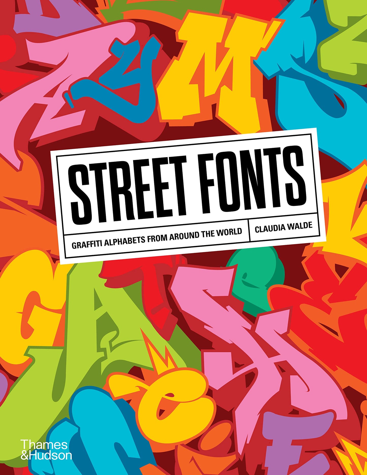 Libro: Street Fonts: Graffiti Alphabets from Around the World