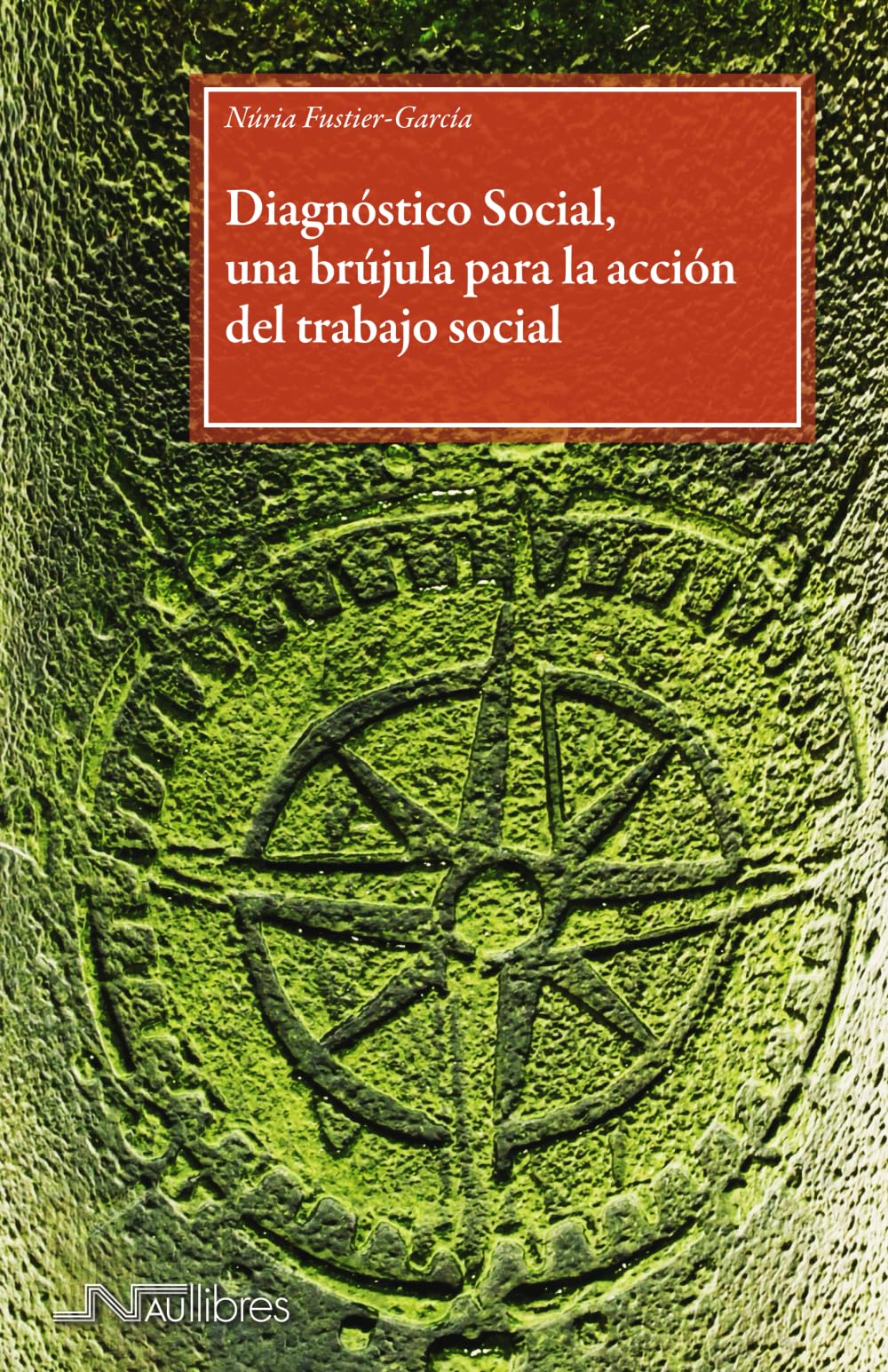 Libro: Diagnóstico Social, una brújula para la acción del trabajo social (Spanish Edition)