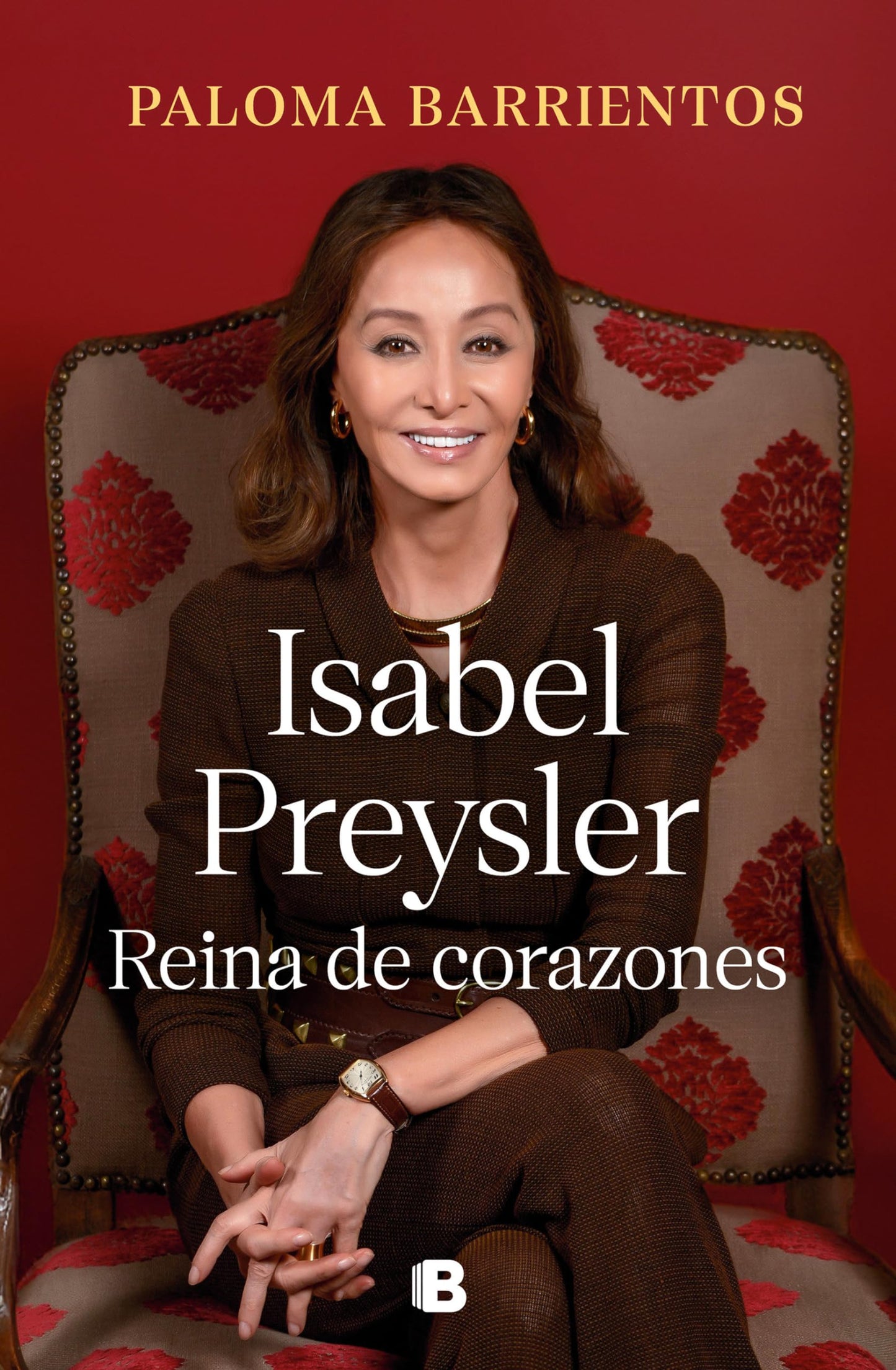 Libro: Isabel Preysler: Reina de corazones / Isabel Preysler: Queen of He arts (Spanish Edition)