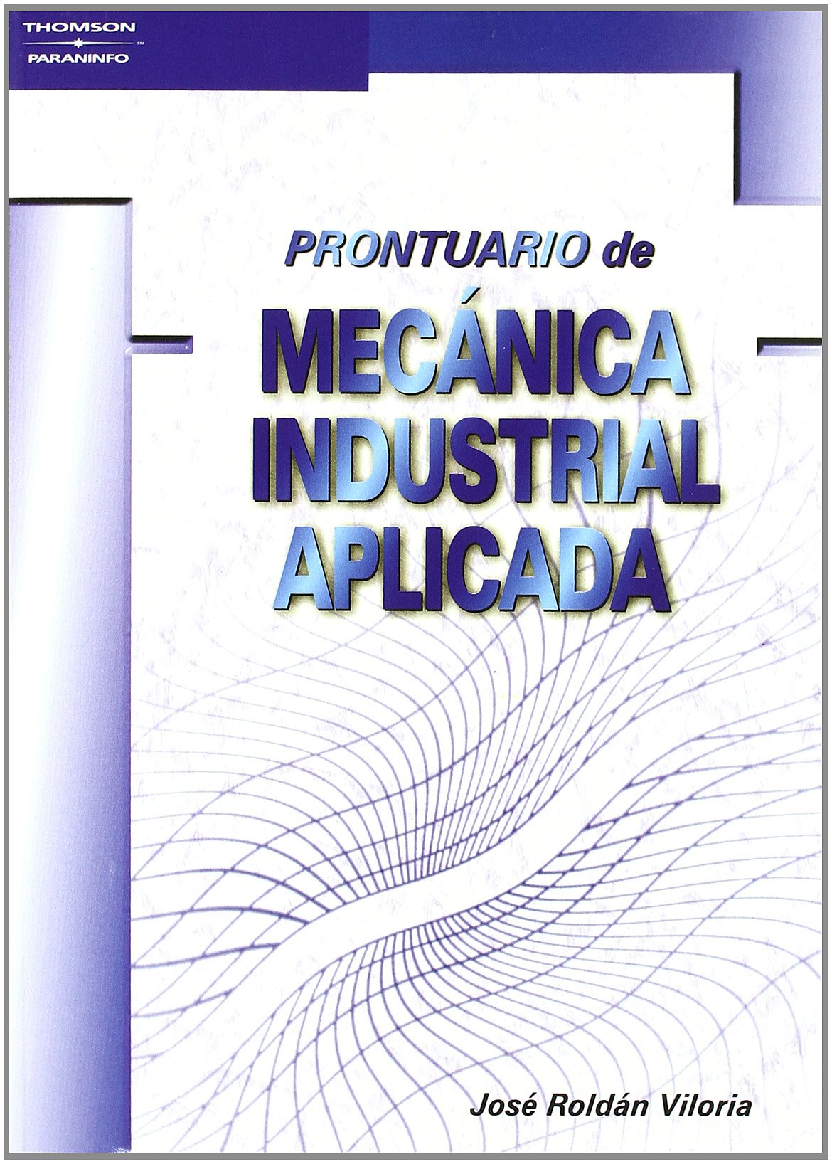 Libro: Prontuario de mecánica industrial aplicada