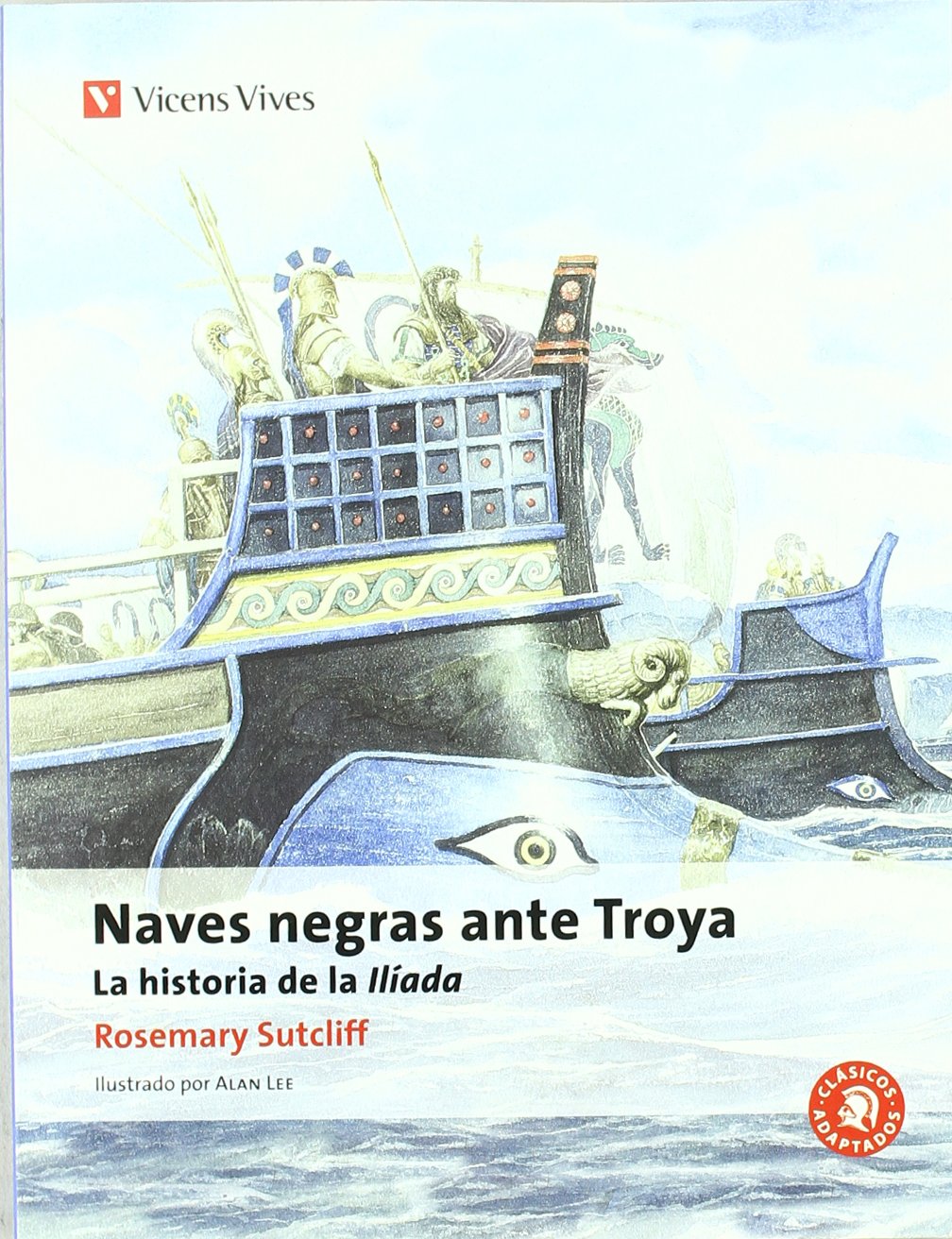 Libro: Naves Negras Ante Troya N/c (Clásicos Adaptados) - 9788431648893