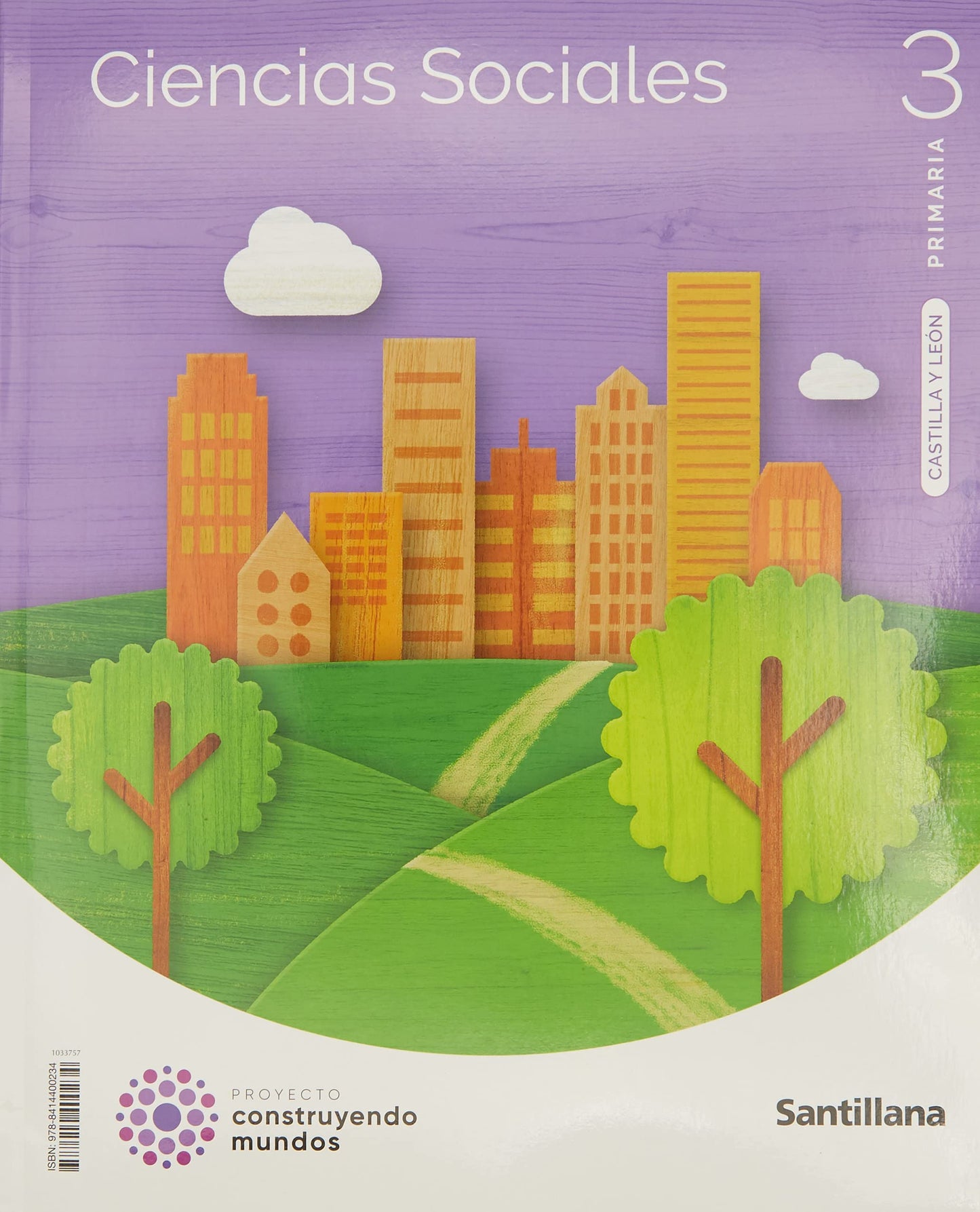 Libro: CIENCIAS SOCIALES CAST-LEON 3 PRIMARIA CONSTRUYENDO MUNDOS