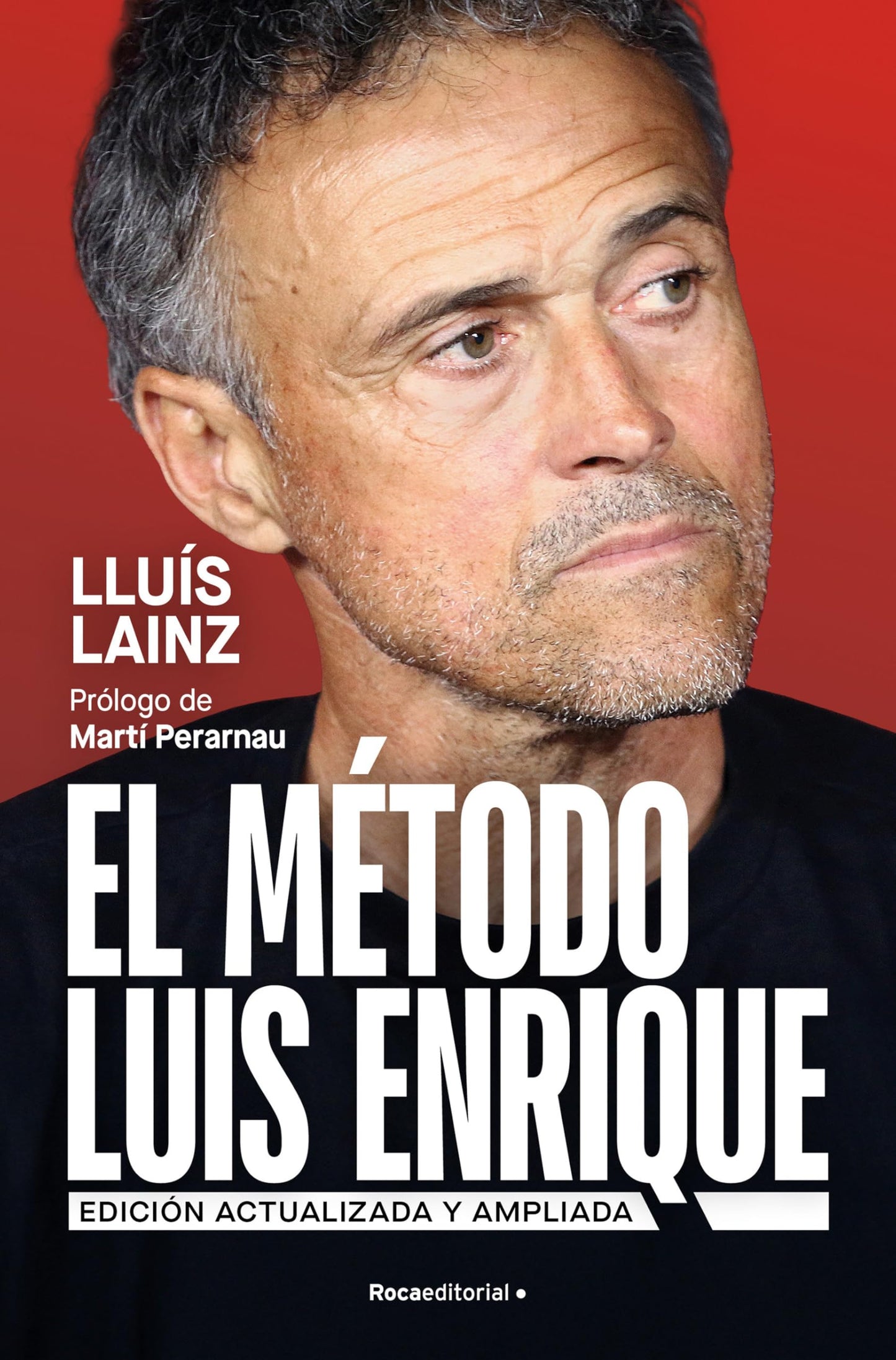 El método Luis Enrique (edición actualizada) (Córner)