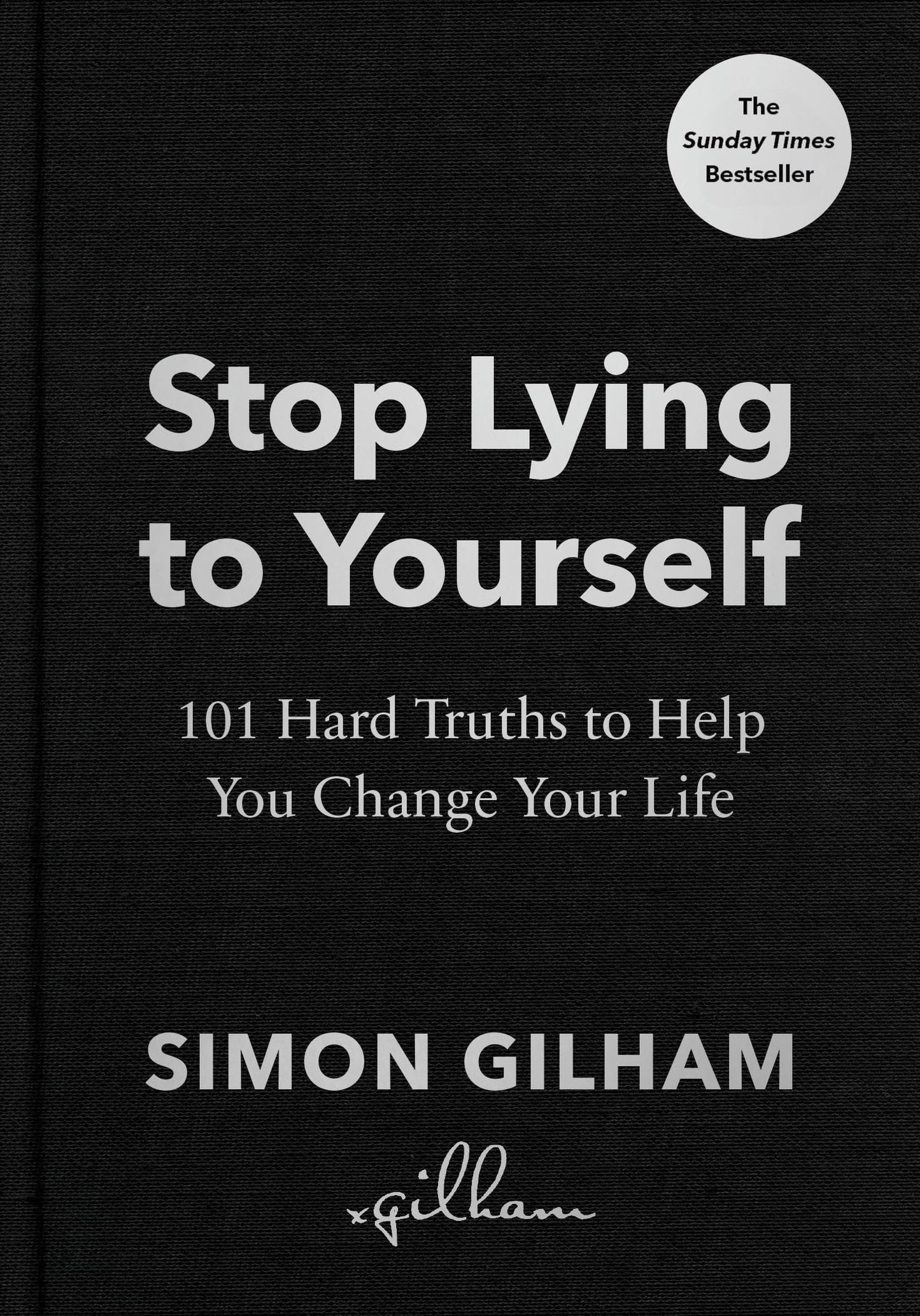 Libro: Stop Lying to Yourself: 101 Hard Truths to Help You Change Your Life