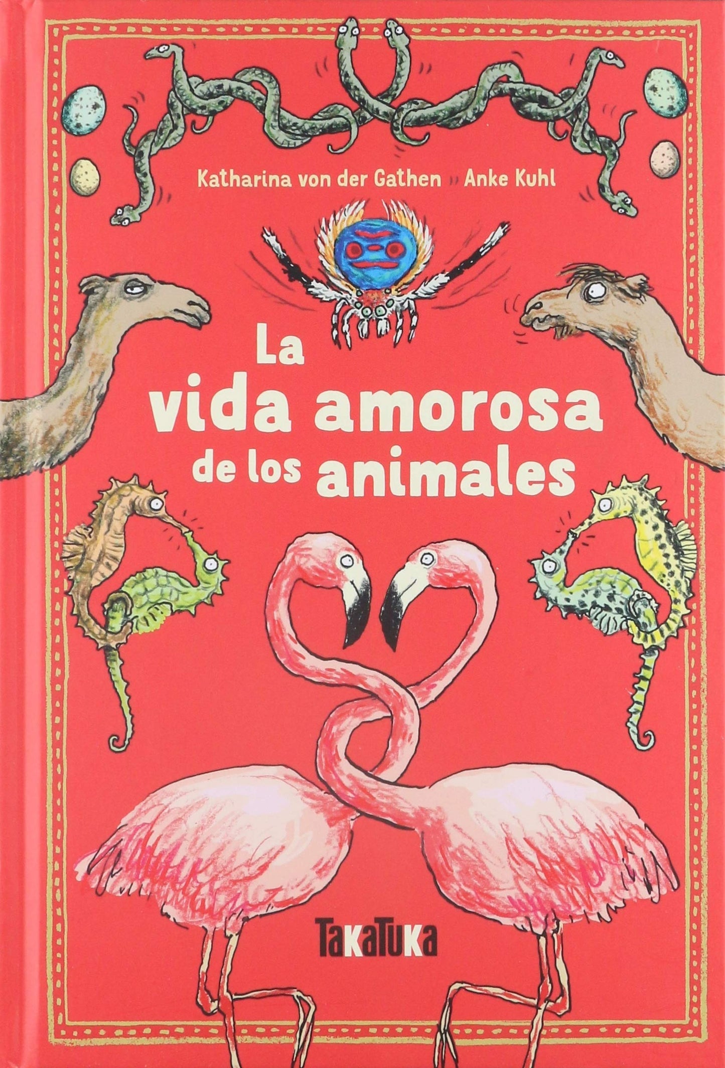 Libro: La vida amorosa de los animales (Takatuka no ficción)