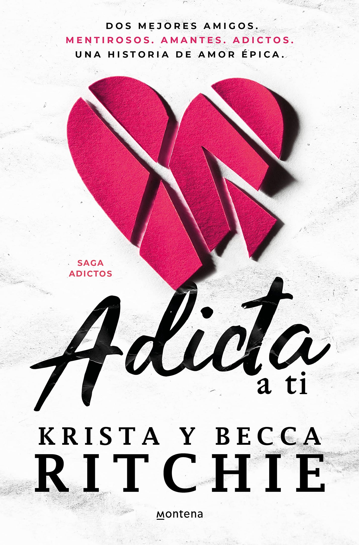 Libro: Adicta a ti / Addicted to You: La saga de romance que ha enganchado a TikTok: 1 (Montena)