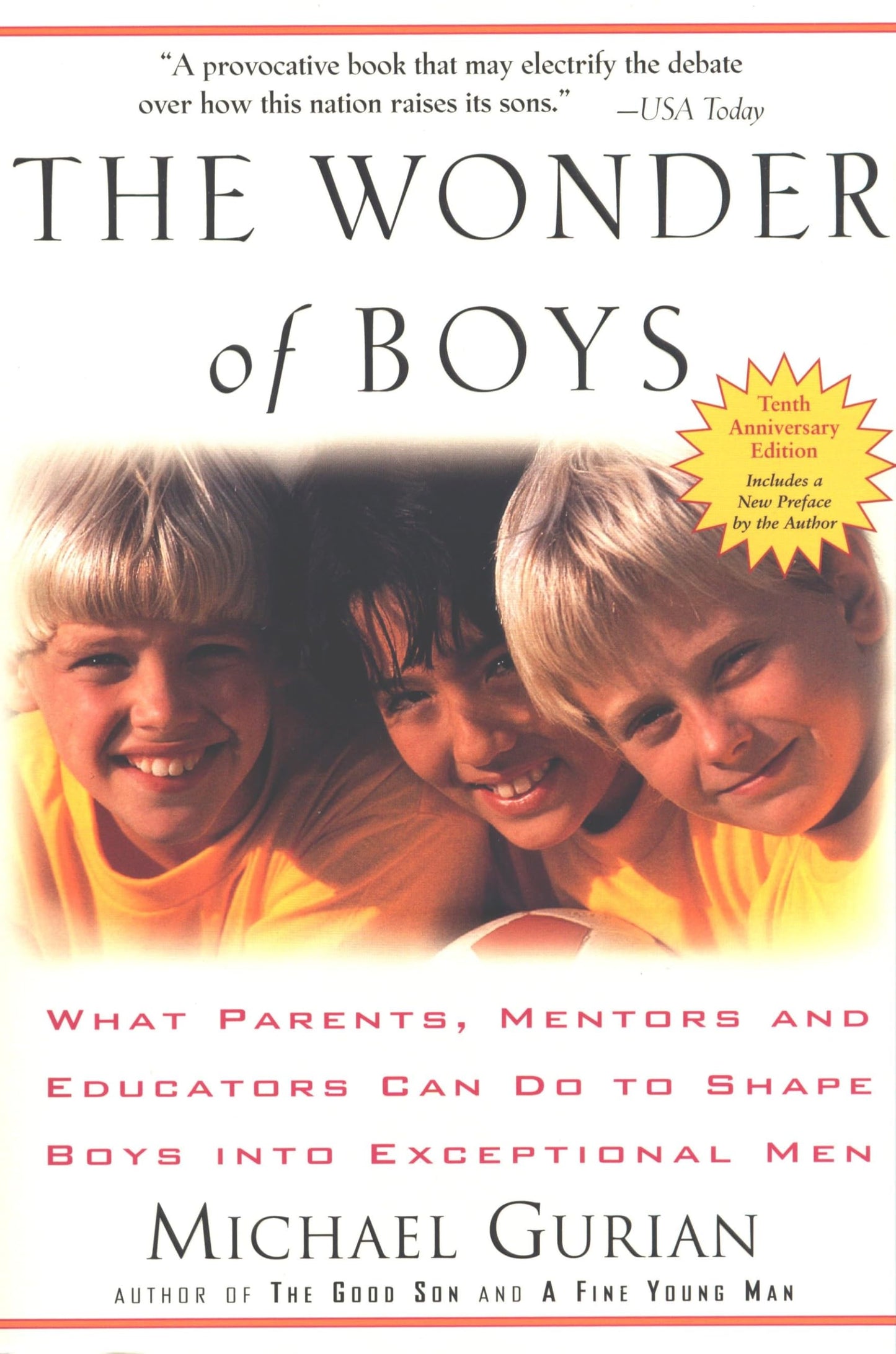 Libro: The Wonder of Boys: What Parents, Mentors and Educators Can Do to Shape Boys into Exceptional Men