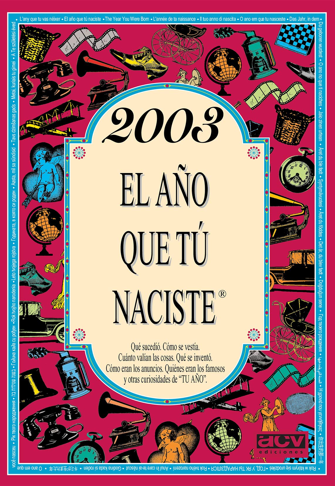 Libro: 2003 EL AÑO QUE TÚ NACISTE - Regalo de cumpleaños ideal para quienes cumplen 23 años en 2026