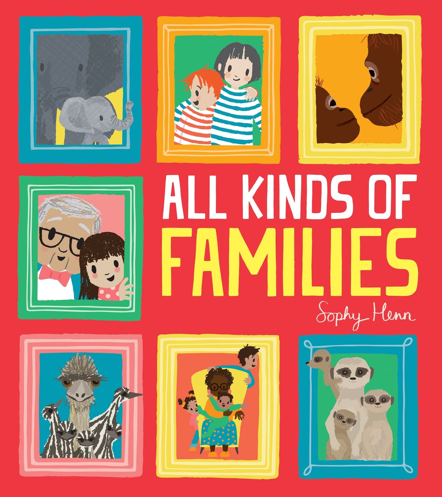 Libro: All Kinds of Families: A Derby Children's Picture Book Award Winner About Diversity and Wildlife
