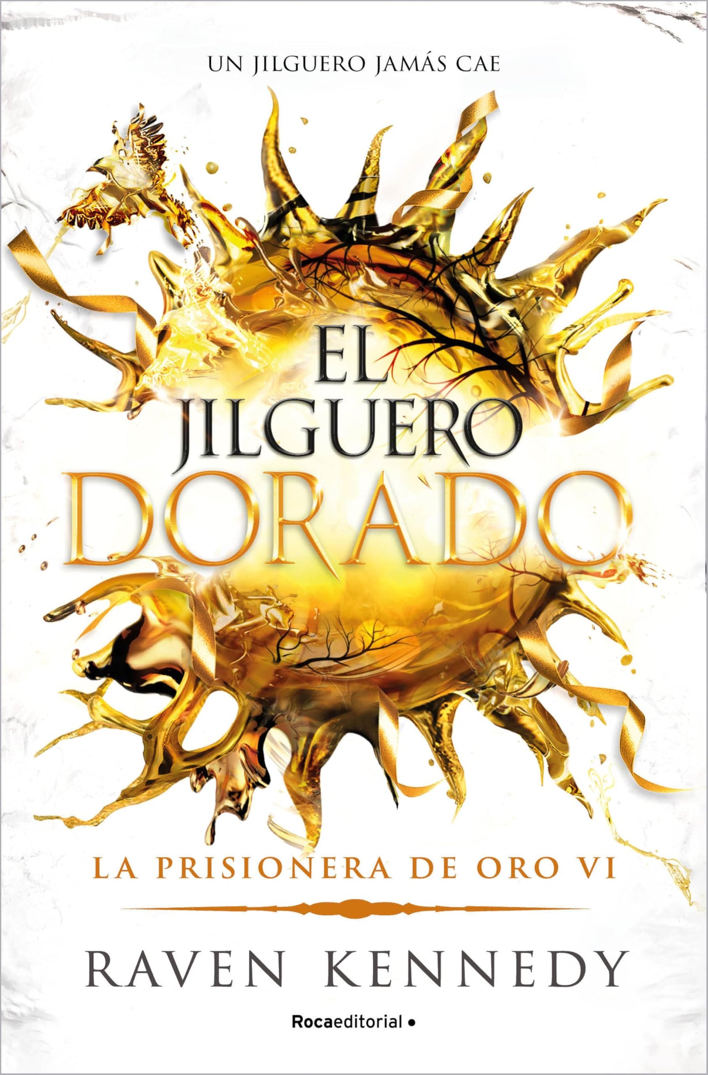 Libro: El jilguero dorado (La Prisionera de Oro 6) (Novela)