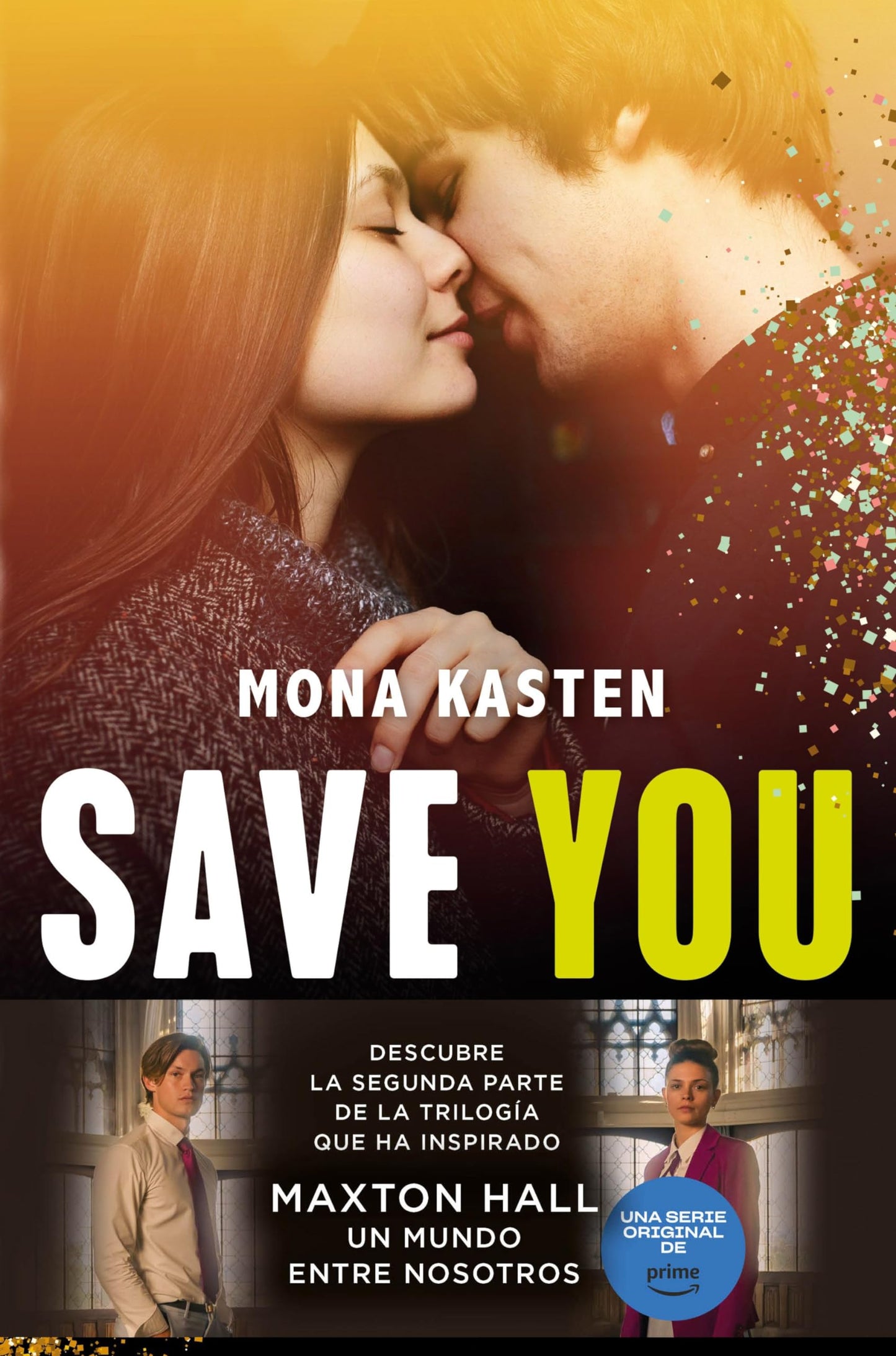 Libro: Save You (Serie Save 2): La novela que ha inspirado la serie Maxton Hall (Planeta Internacional)