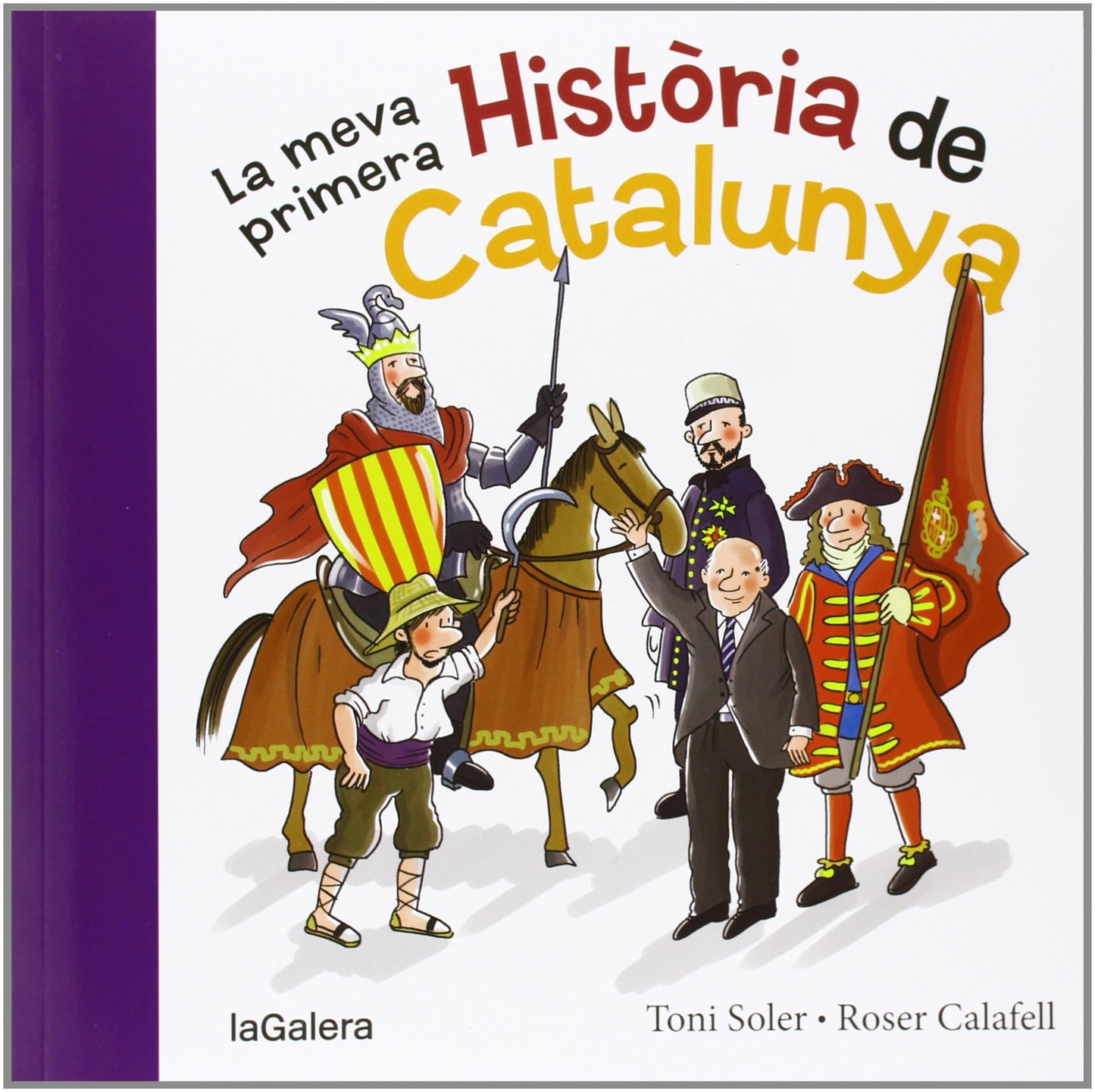 Libro: La Meva Primera Història De Catalunya: 96 (Tradicions)