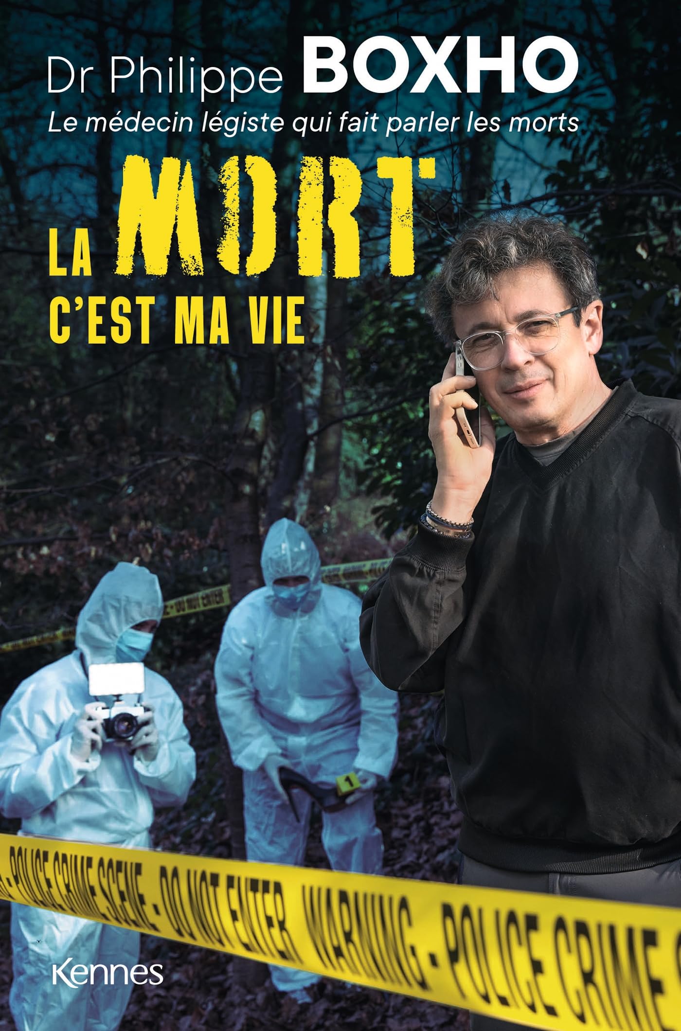 Libro: La mort c'est ma vie: Dr. Philippe Boxho, le médecin légiste qui fait parler les morts.