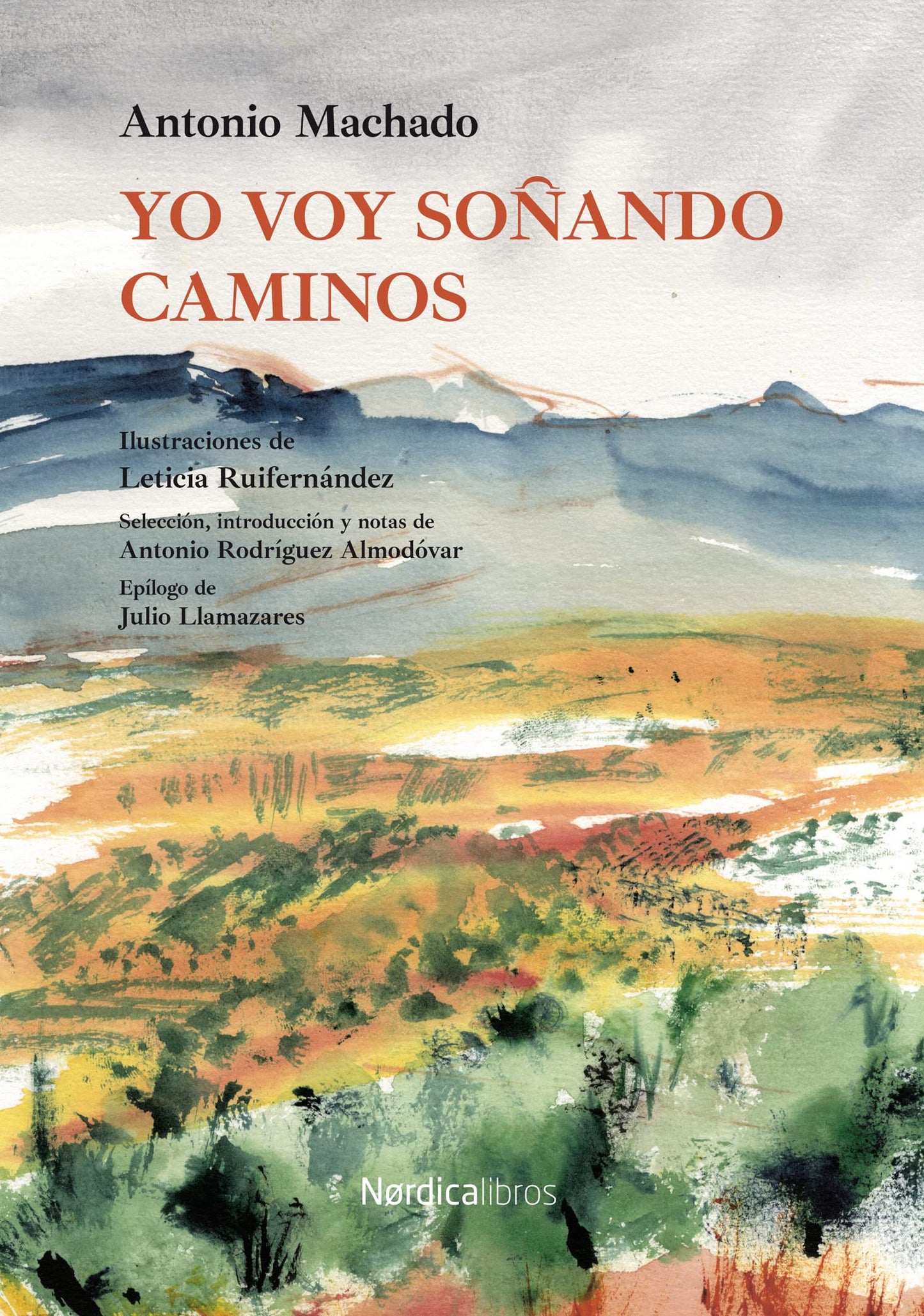 Libro: Yo voy soñando caminos (Spanish Edition)