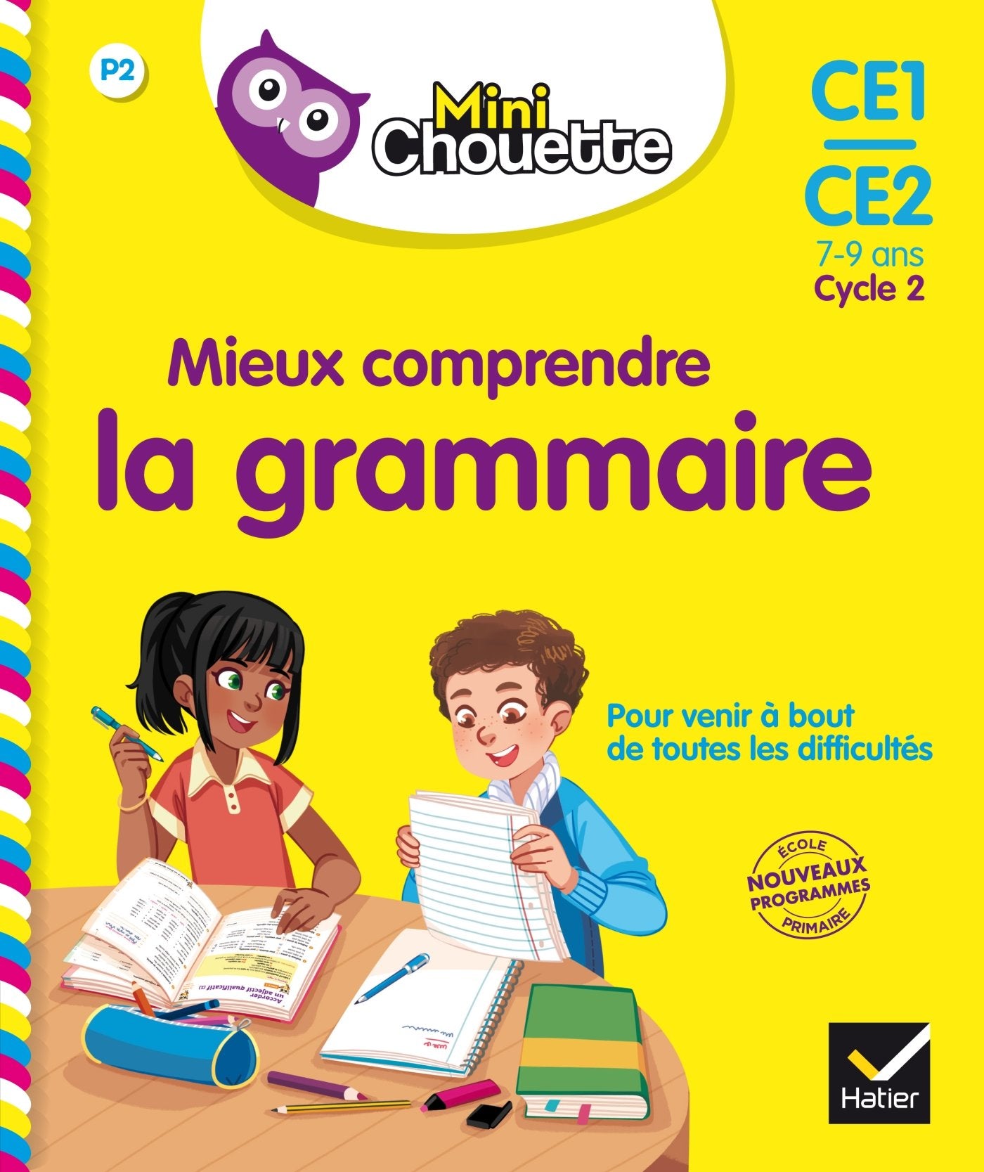 Mieux comprendre la grammaire CE1-CE2. Per la Scuola elementare: 7-9 ans