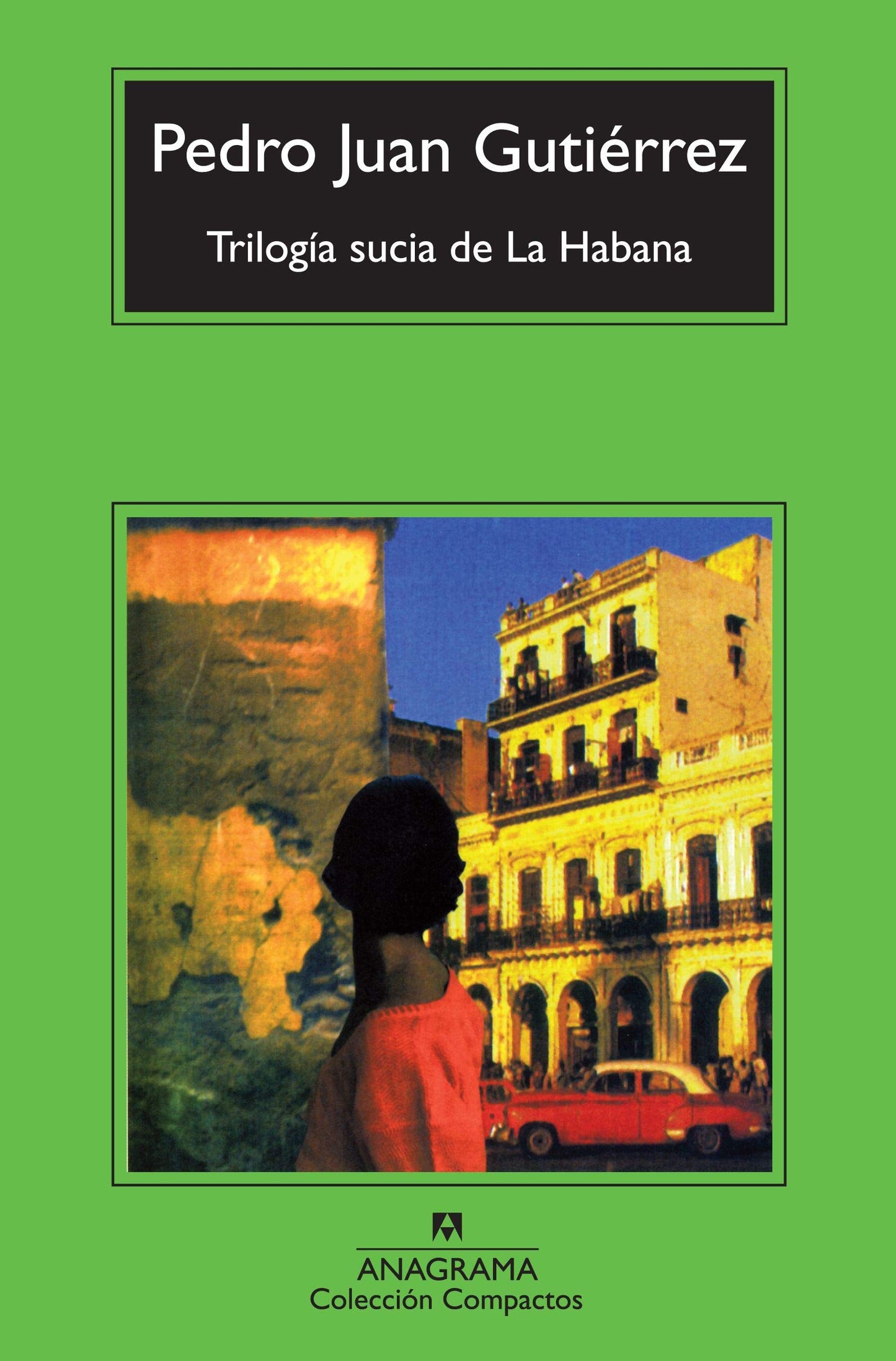Libro: Trilogía sucia de La Habana: 587 (Compactos)