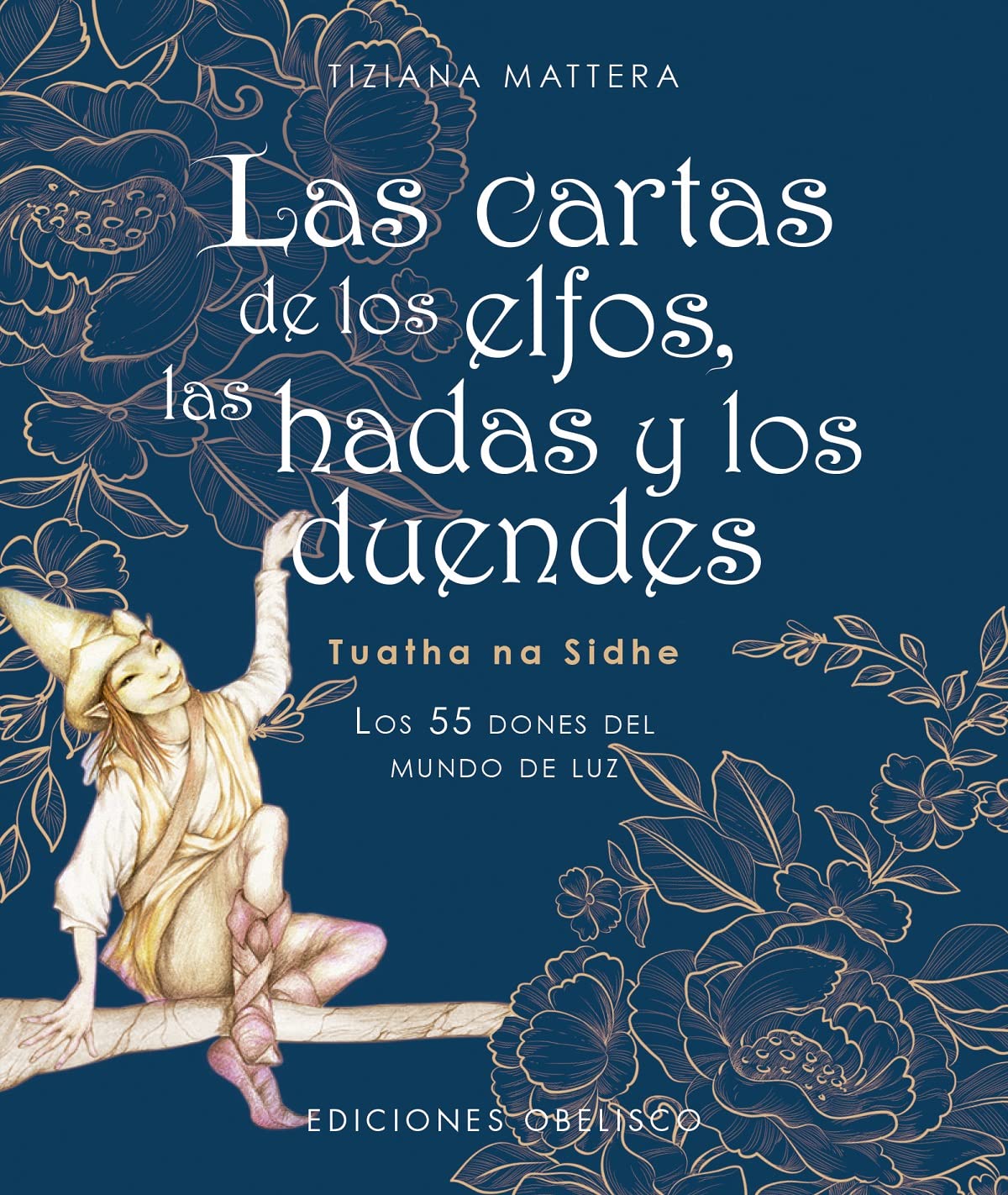 Libro: Las cartas de los elfos, las hadas y los duendes (N.E.): Los 55 Dones Del Mundo De Luz (Spanish Edition)