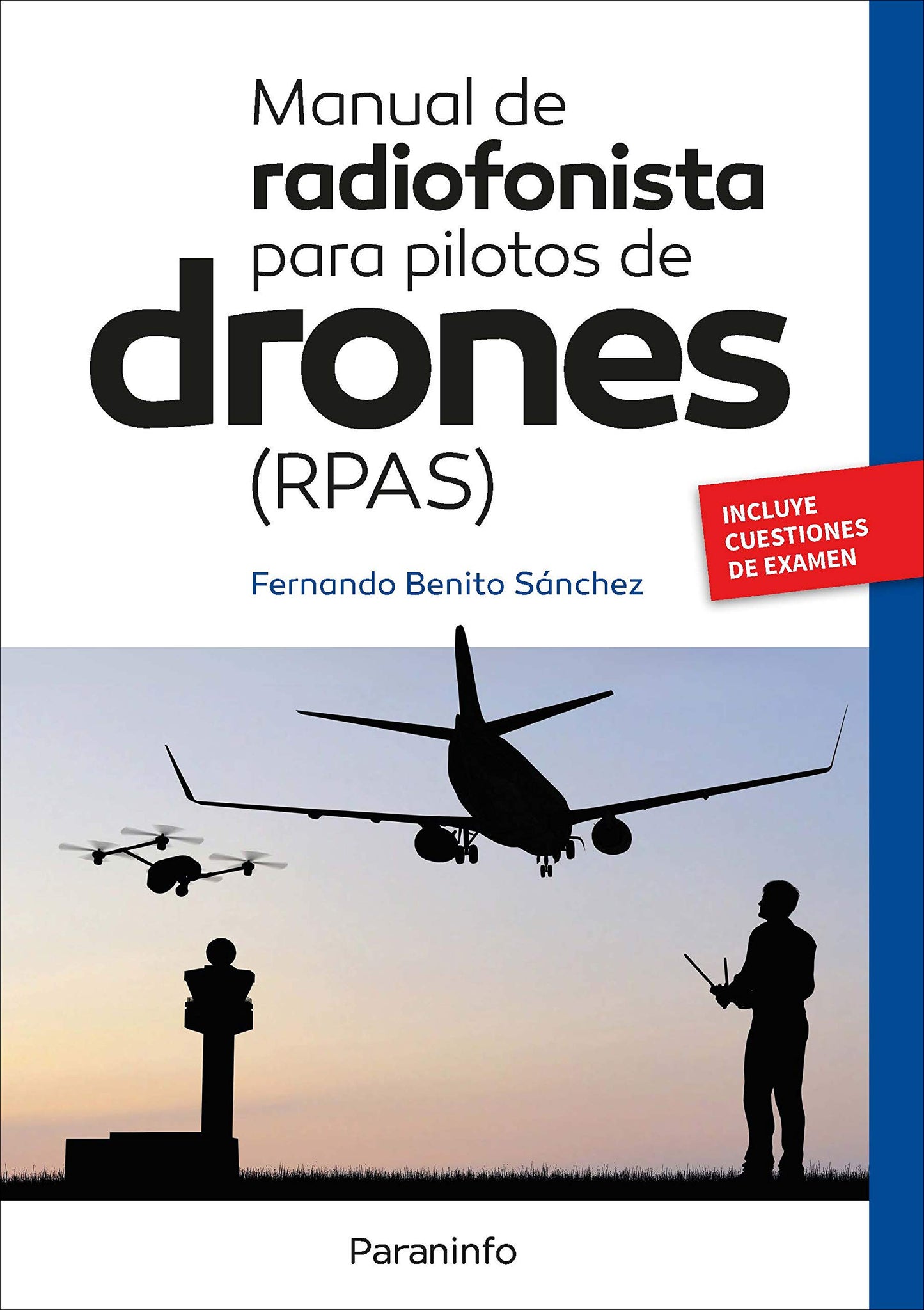 Libro: Manual de radiofonista para pilotos de drones (RPAS): Rústica