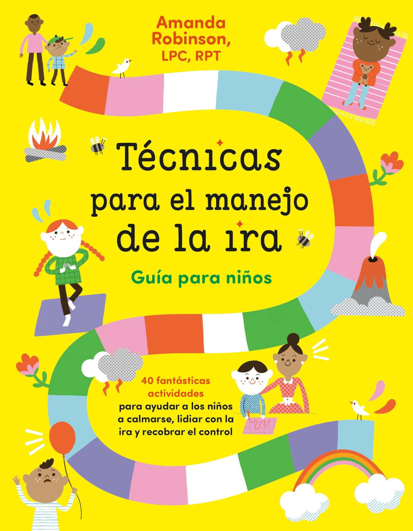 Libro: Técnicas para el manejo de la ira: Guía para niños / Anger Management Skills Workbook for Kids: 40 fabulosas actividades para ayudar a los niños a ... la ira yrecobrar el control (Spanish Edition)