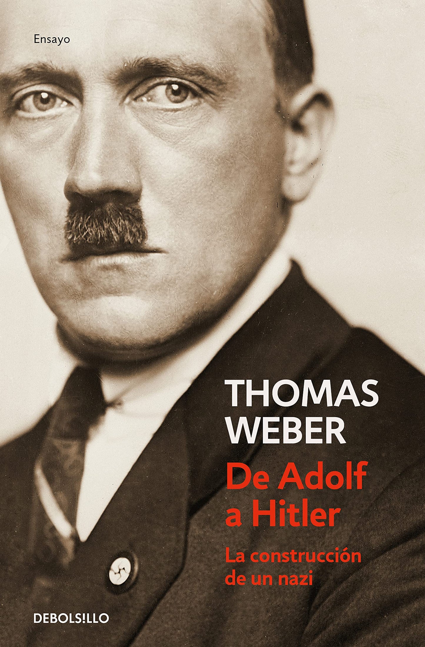 Libro: De Adolf a Hitler: La construcción de un nazi