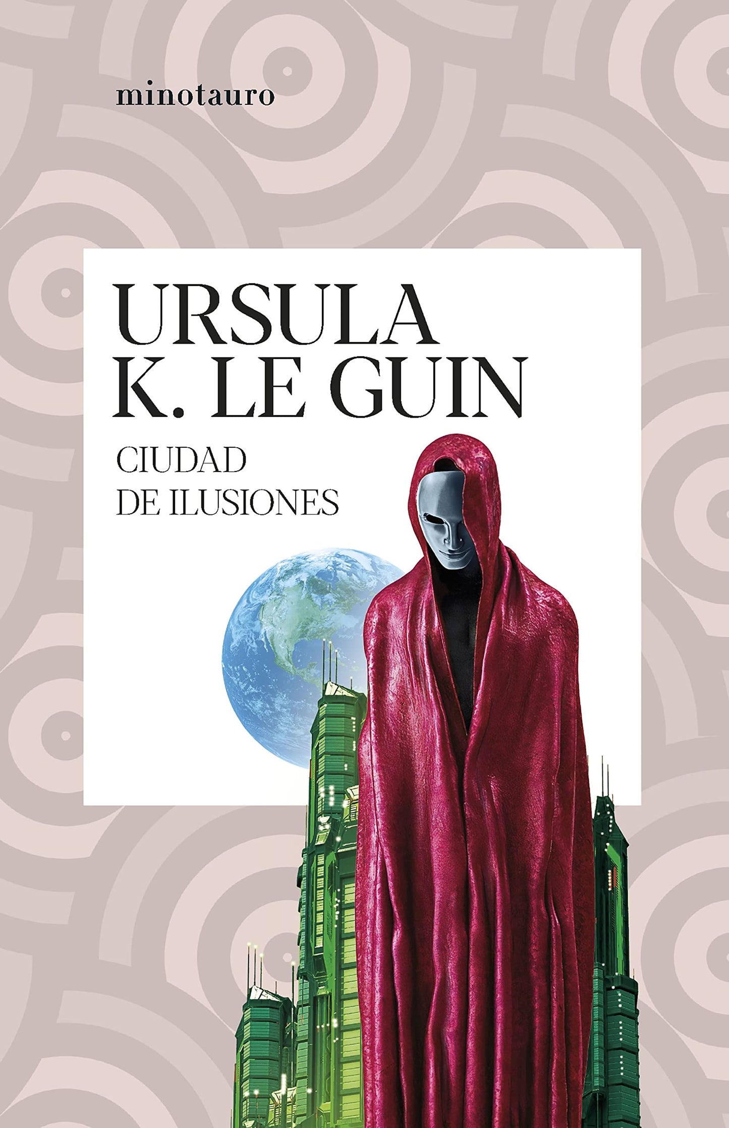 Libro: Ciudad de ilusiones (Biblioteca Ursula K. Le Guin)