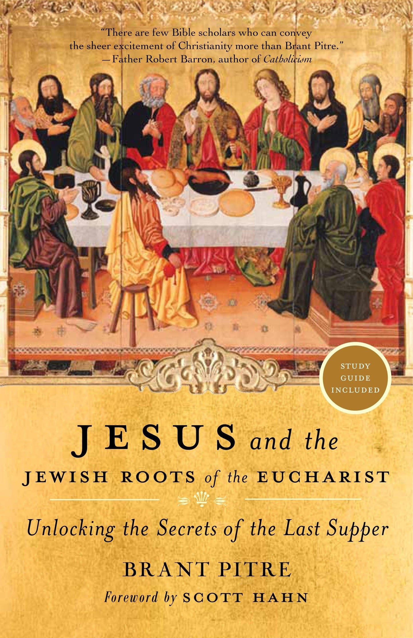 Libro: Jesus and the Jewish Roots of the Eucharist: Unlocking the Secrets of the Last Supper