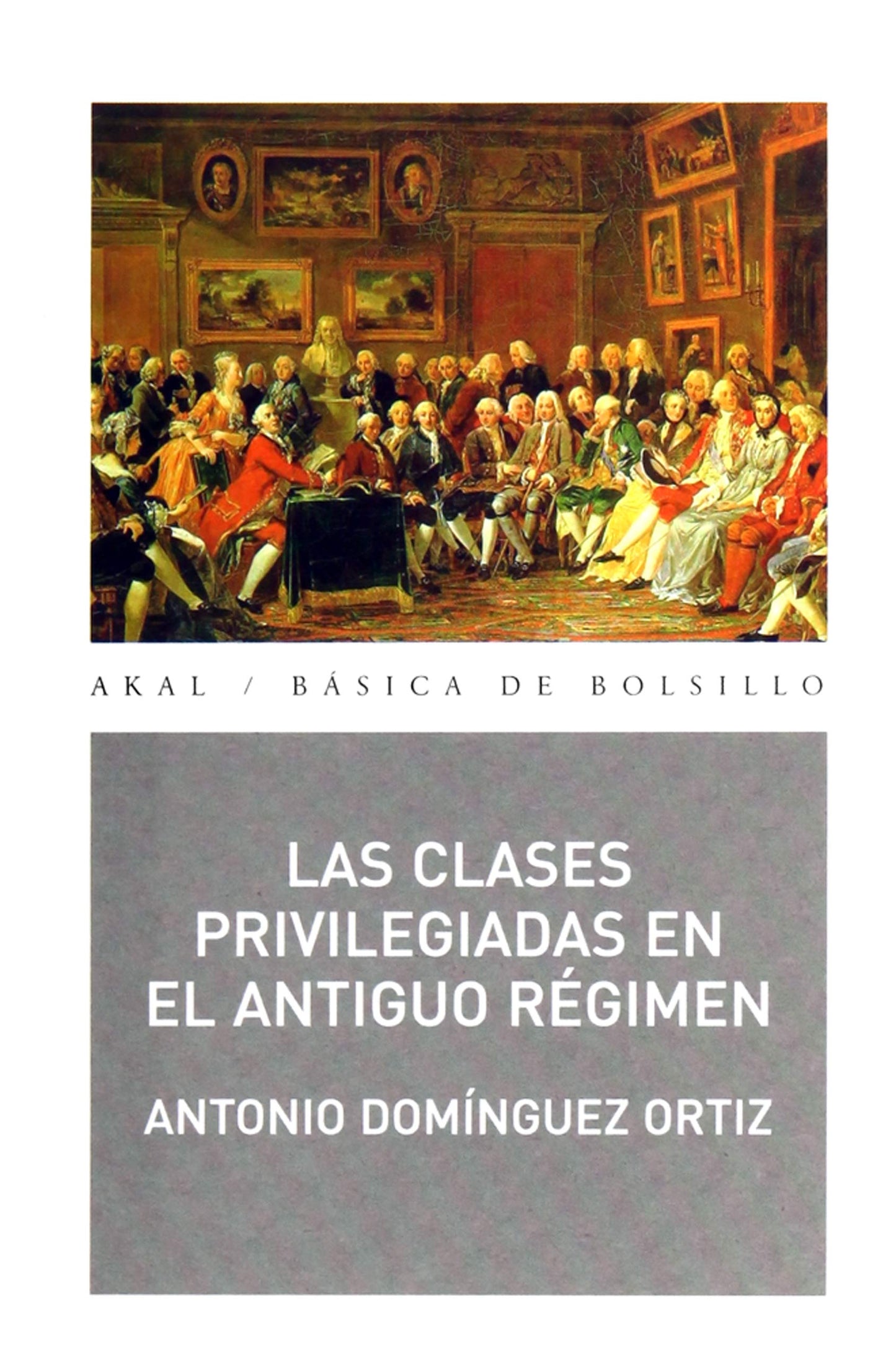Libro: Las clases privilegiadas en el Antiguo Régimen