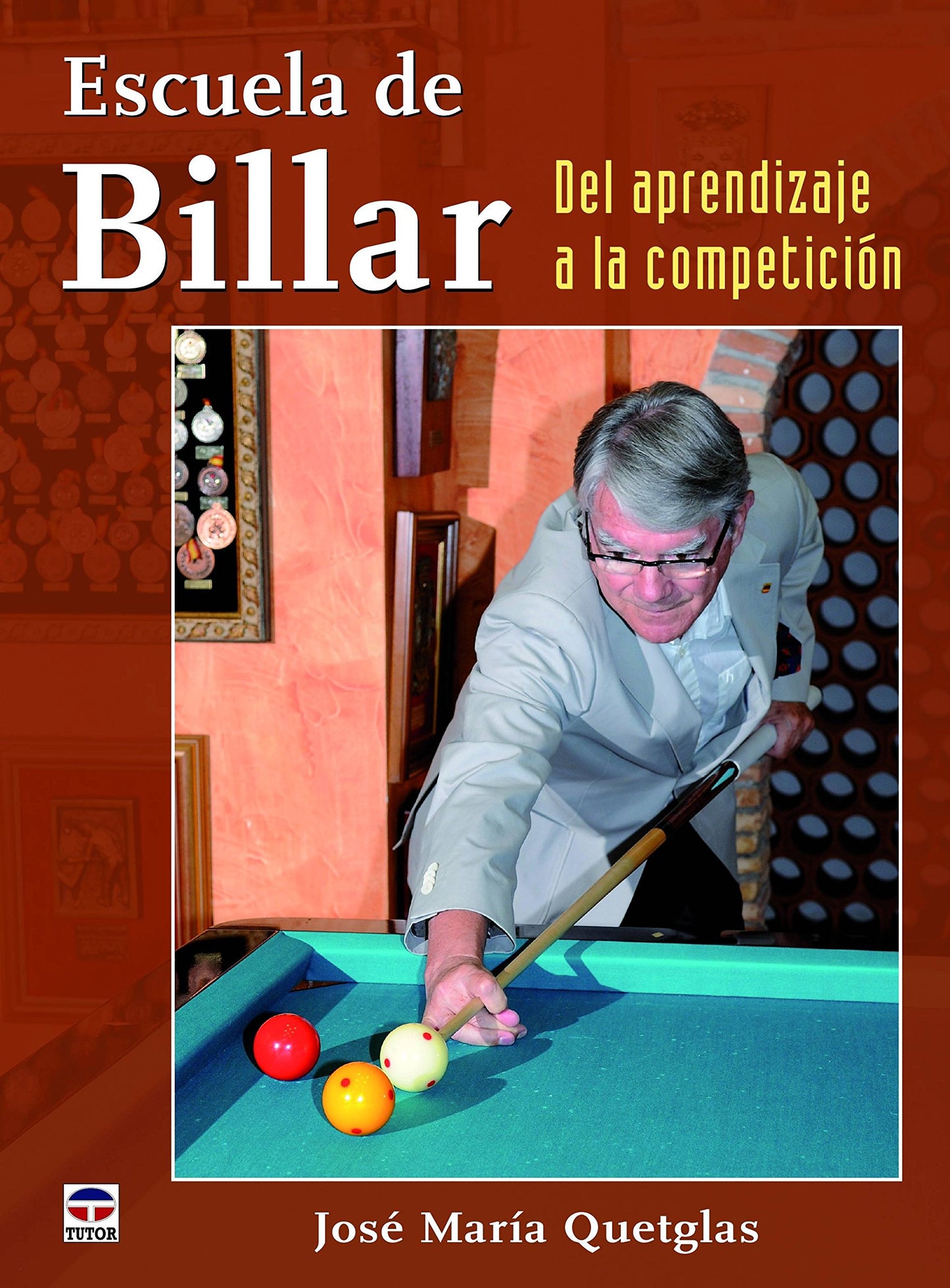 Libro: Escuela de Billar. Del Aprendizaje a la competición