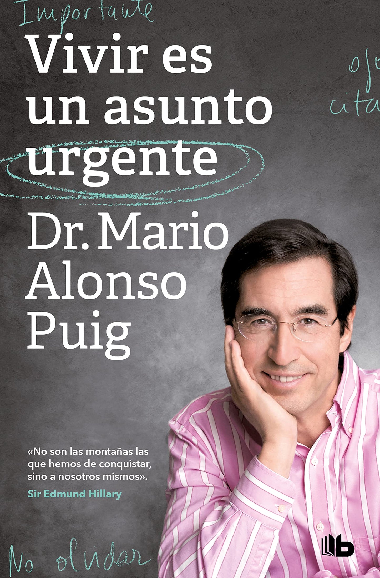 Libro: Vivir es un asunto urgente (No ficción)