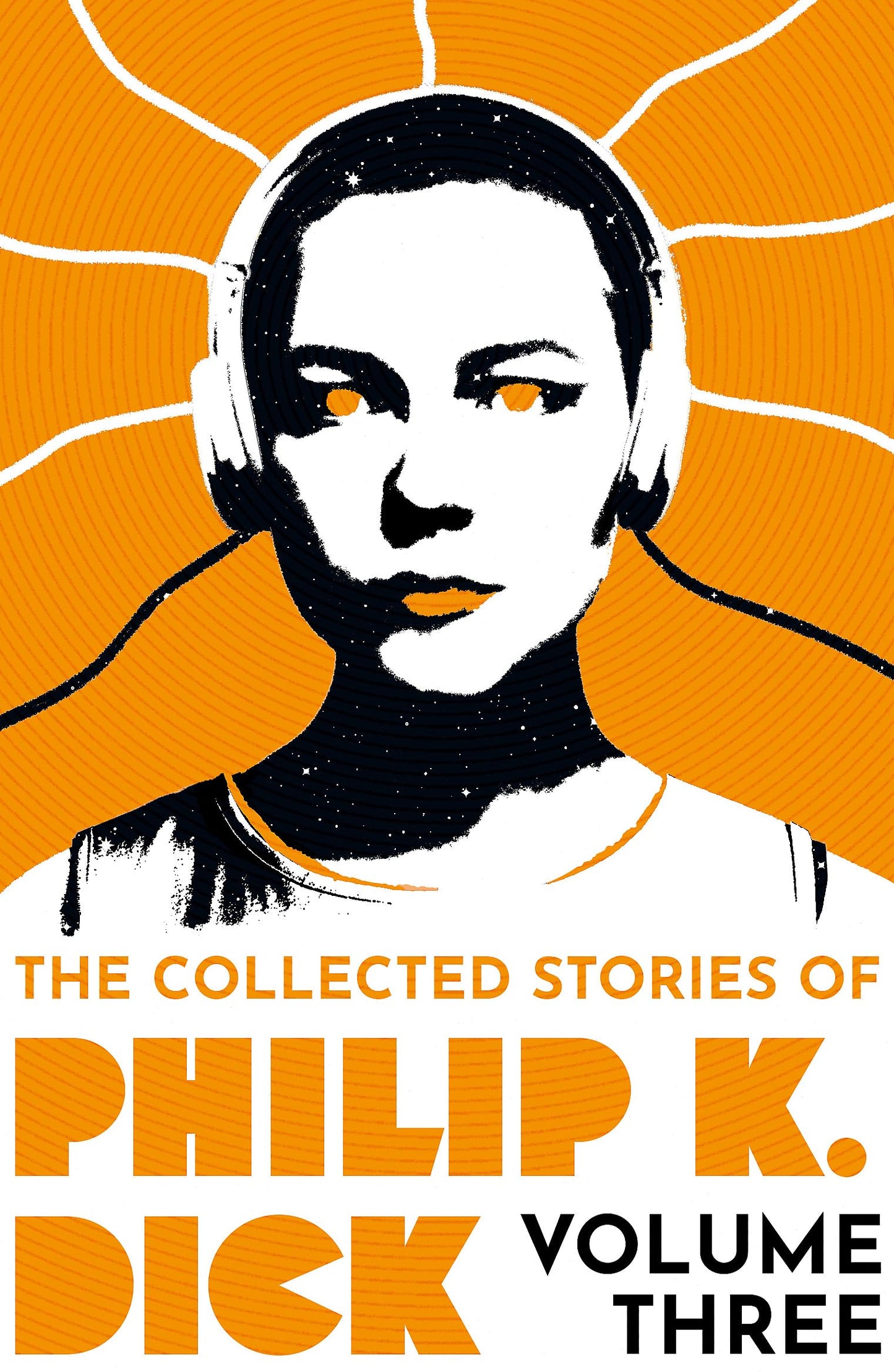 Libro: The Collected Stories of Philip K. Dick Volume 3