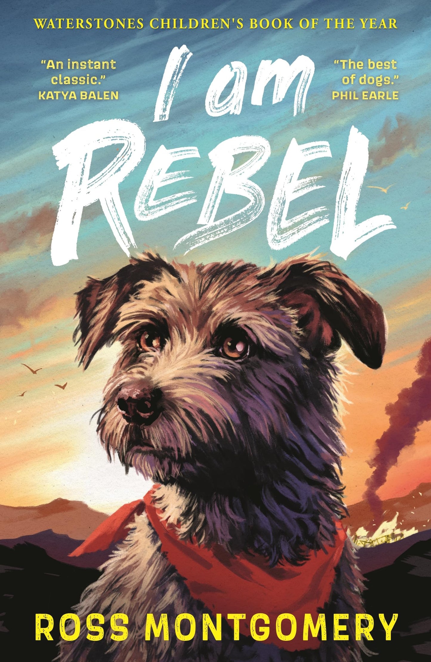 Libro: I Am Rebel: The award-winning must-read animal adventure that's a global sensation