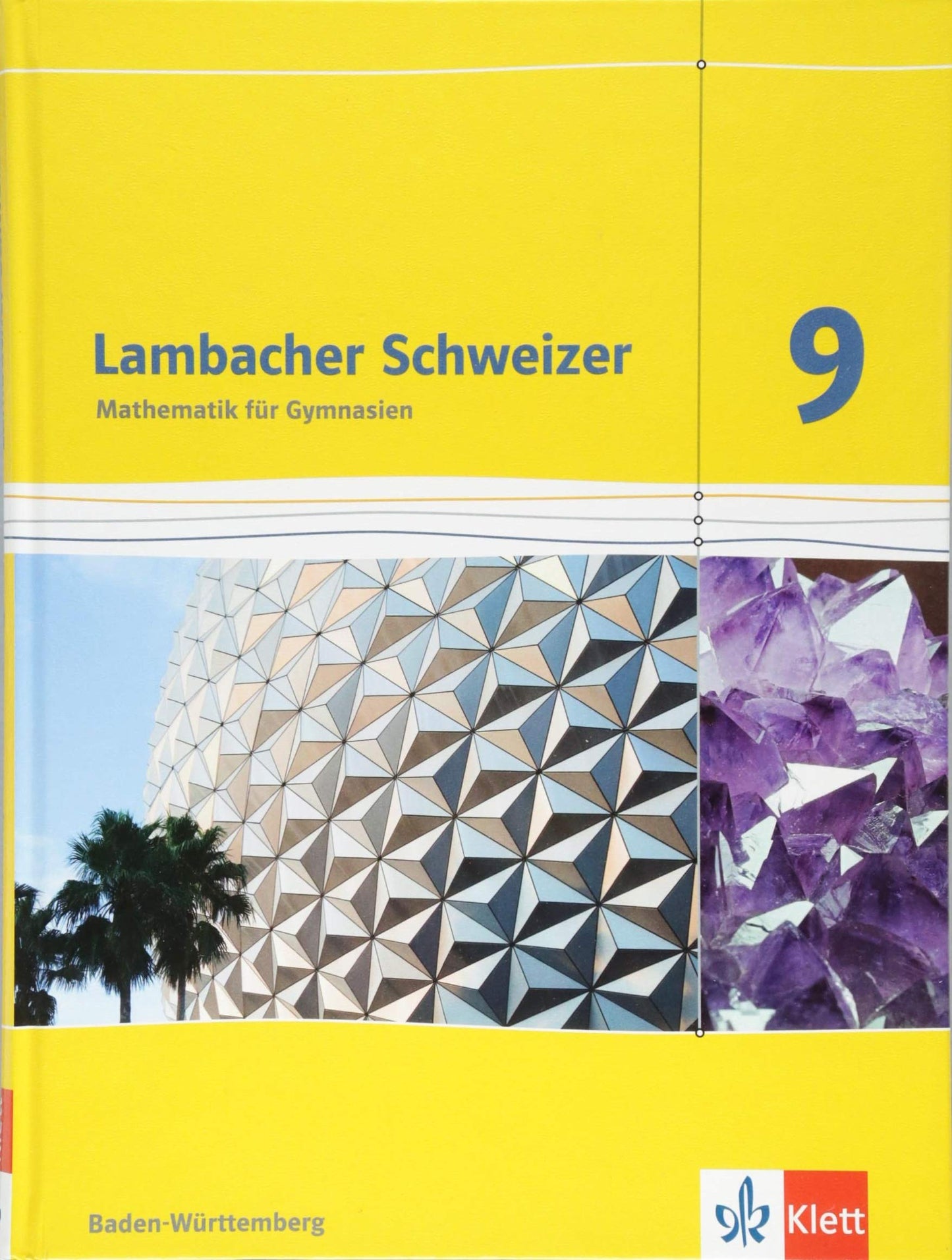 Libro: Lambacher Schweizer Mathematik 9. Schülerbuch Klasse 9. Ausgabe Baden-Württemberg