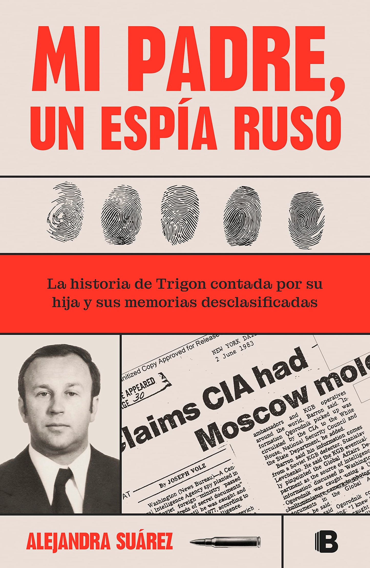 Libro: Mi padre, un espía ruso: La historia de Trigon contada por su hija y sus memorias desclasificadas