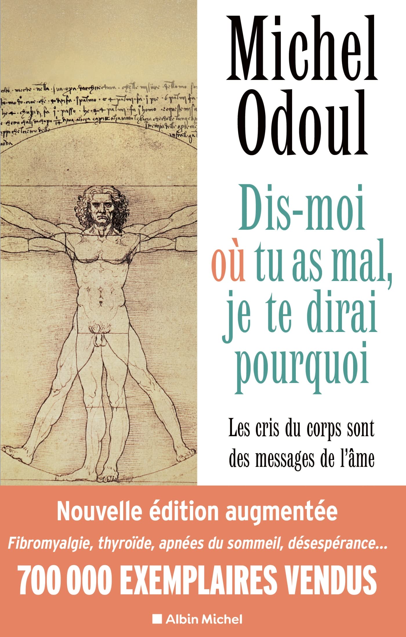 Libro: Dis-moi où tu as mal, je te dirai pourquoi: Les cris du corps sont des messages de l'âme - Eléments de psycho-énergétique
