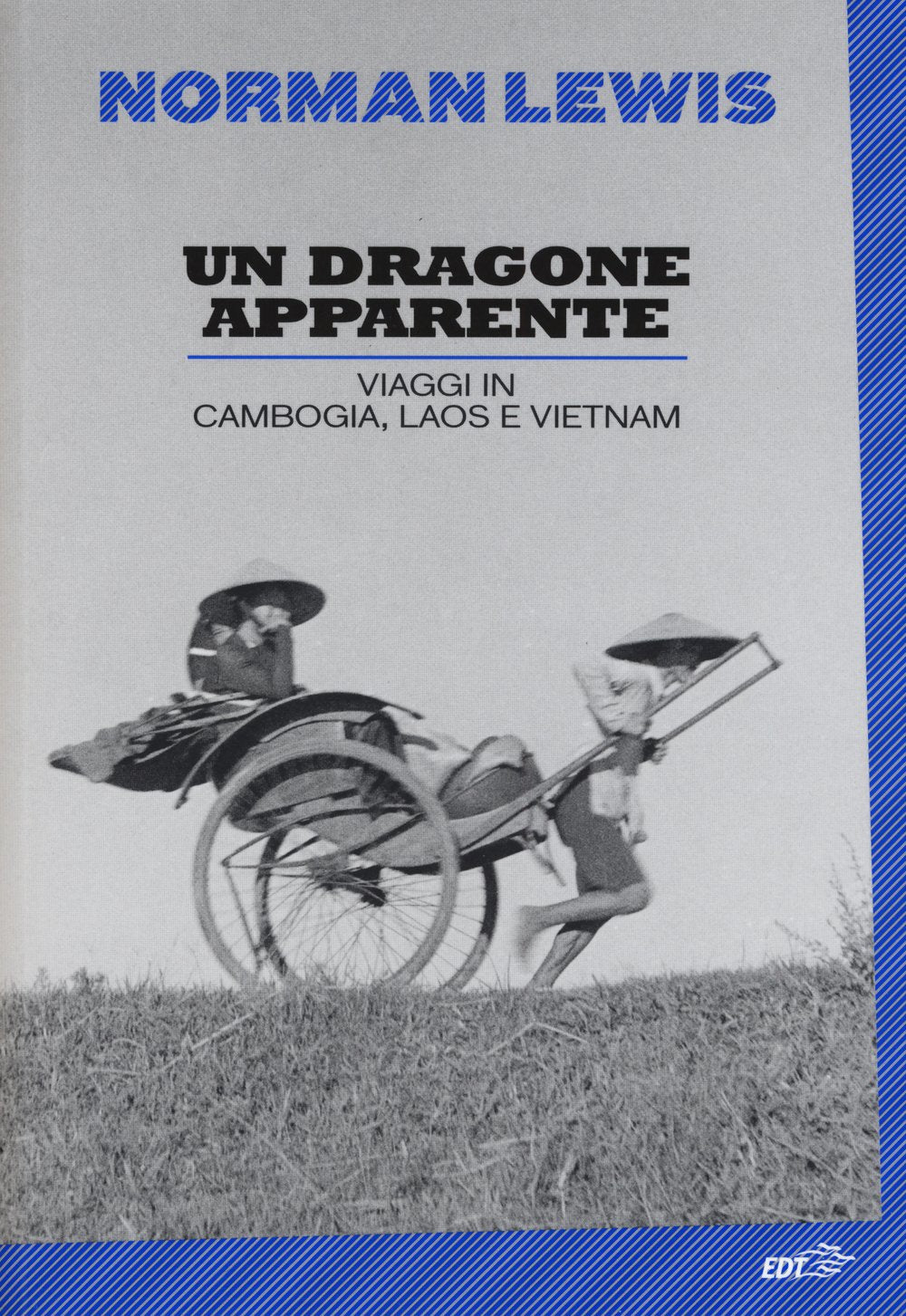 Libro: Un dragone apparente. Viaggi in Cambogia, Laos e Vietnam (La biblioteca di Ulisse)