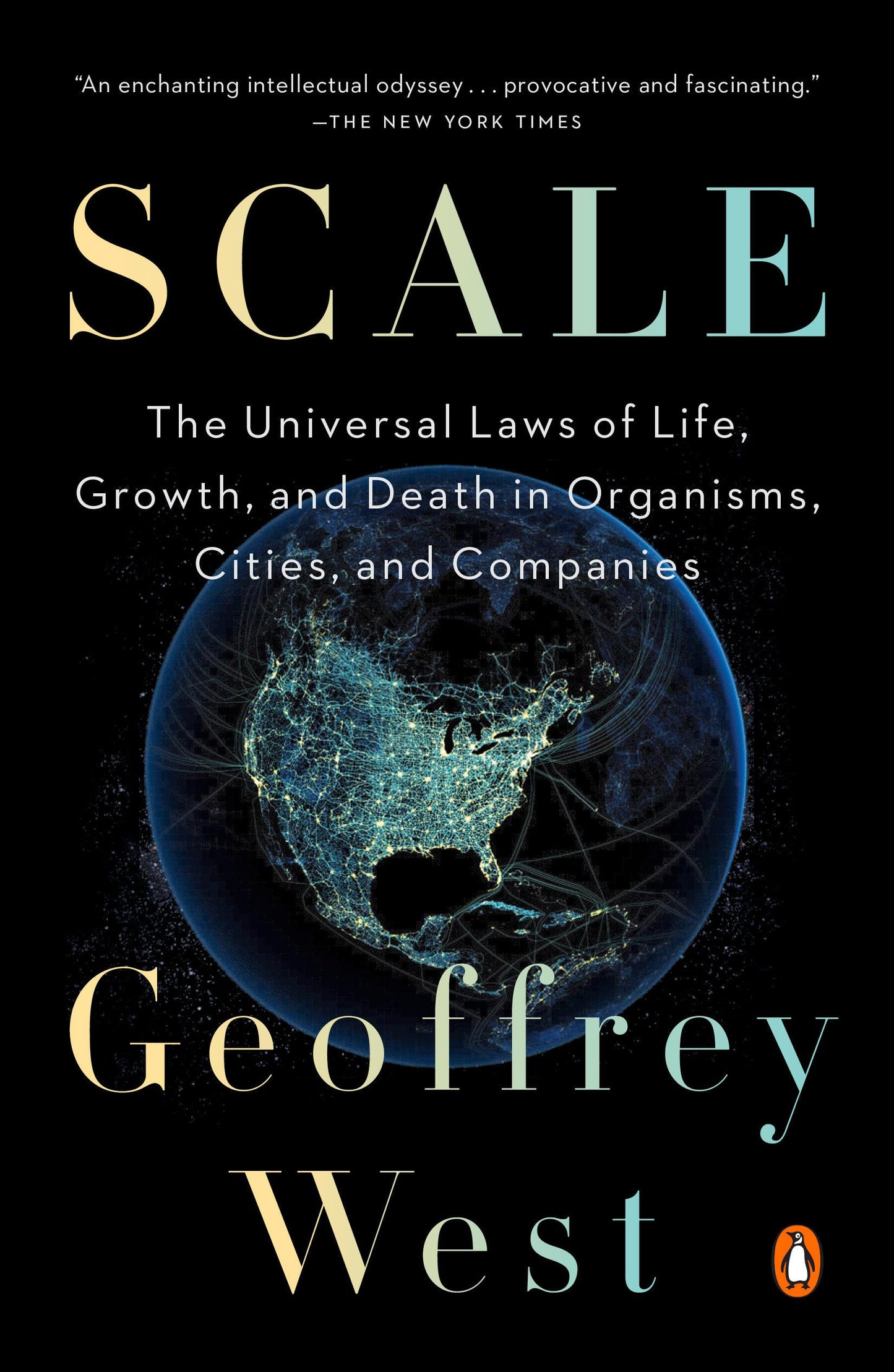 Libro: Scale: The Universal Laws of Life, Growth, and Death in Organisms, Cities, and Companies