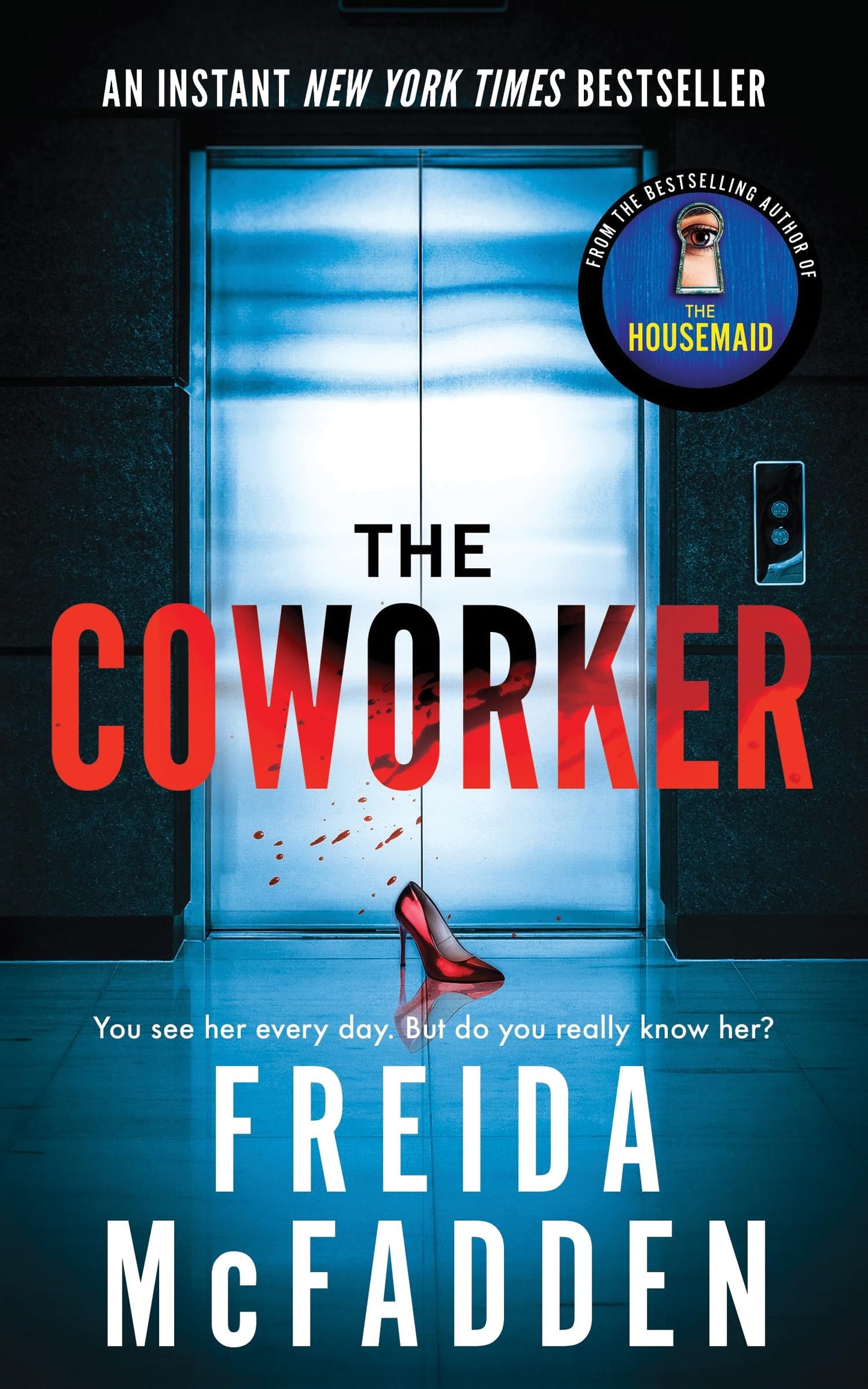 Libro: The Coworker: From the Sunday Times Bestselling Author of The Housemaid