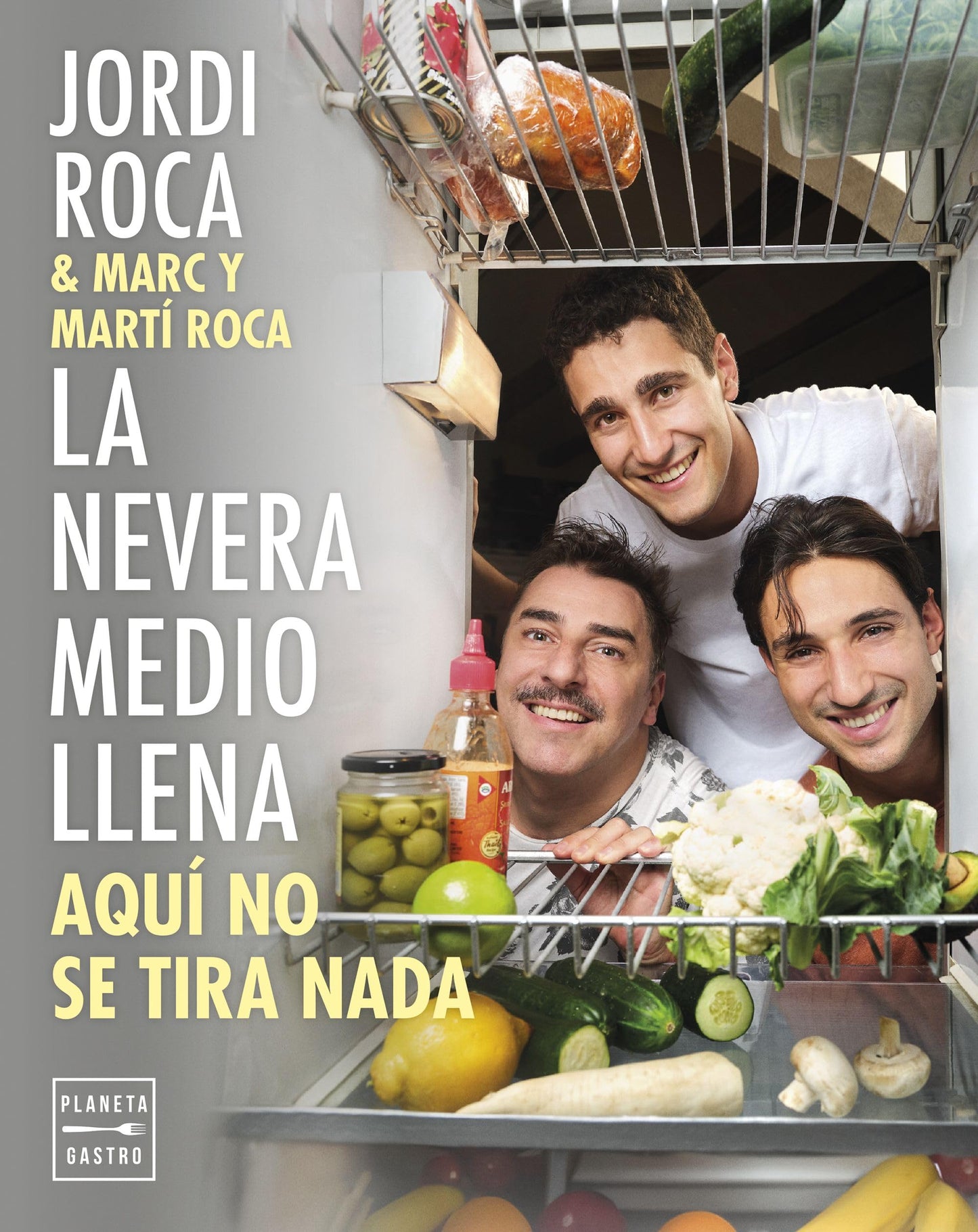 Libro: La nevera medio llena: Aquí no se tira nada (Grandes chefs)