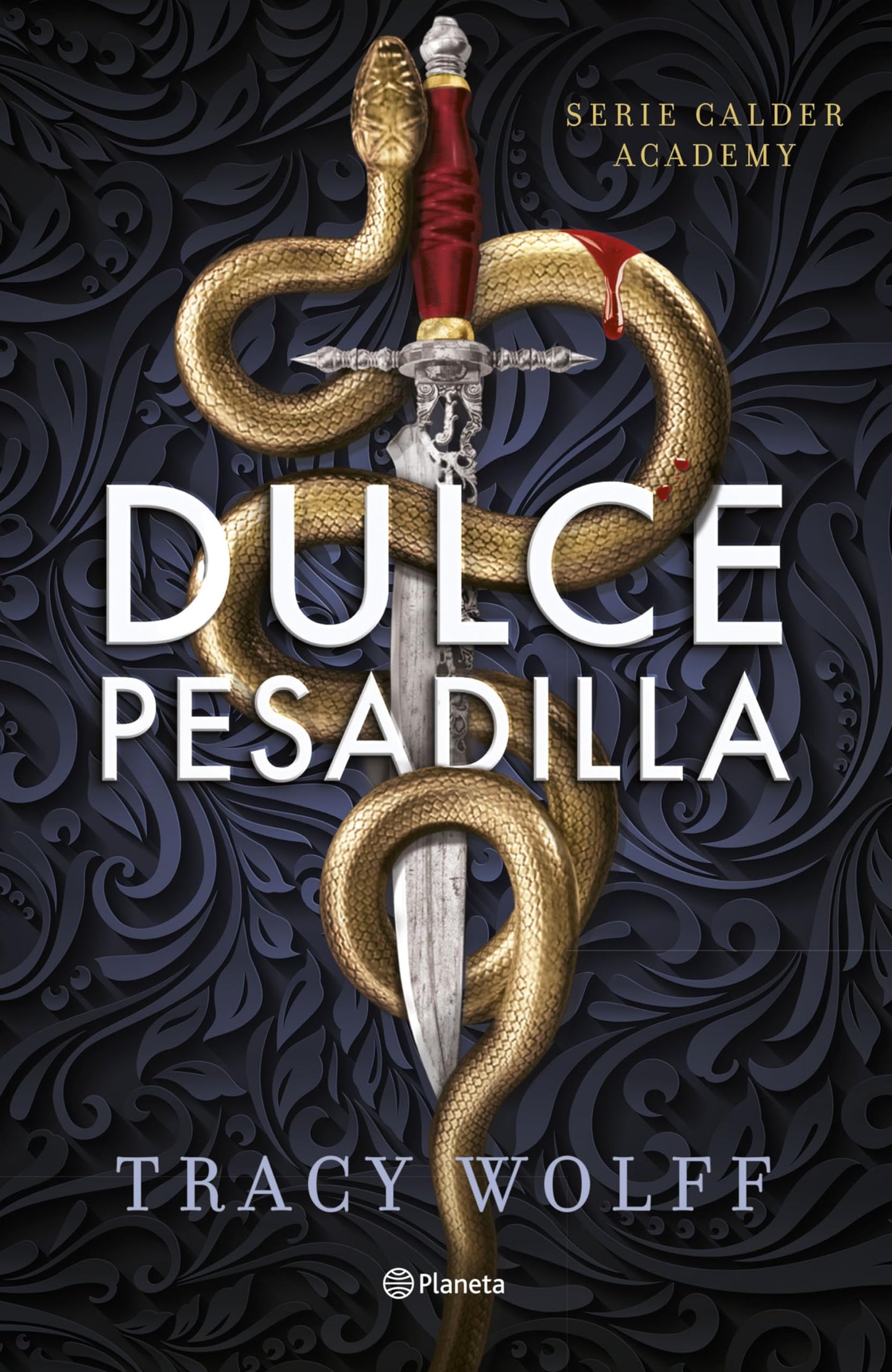 Libro: Dulce pesadilla (Calder Academy 1) (Planeta Internacional)
