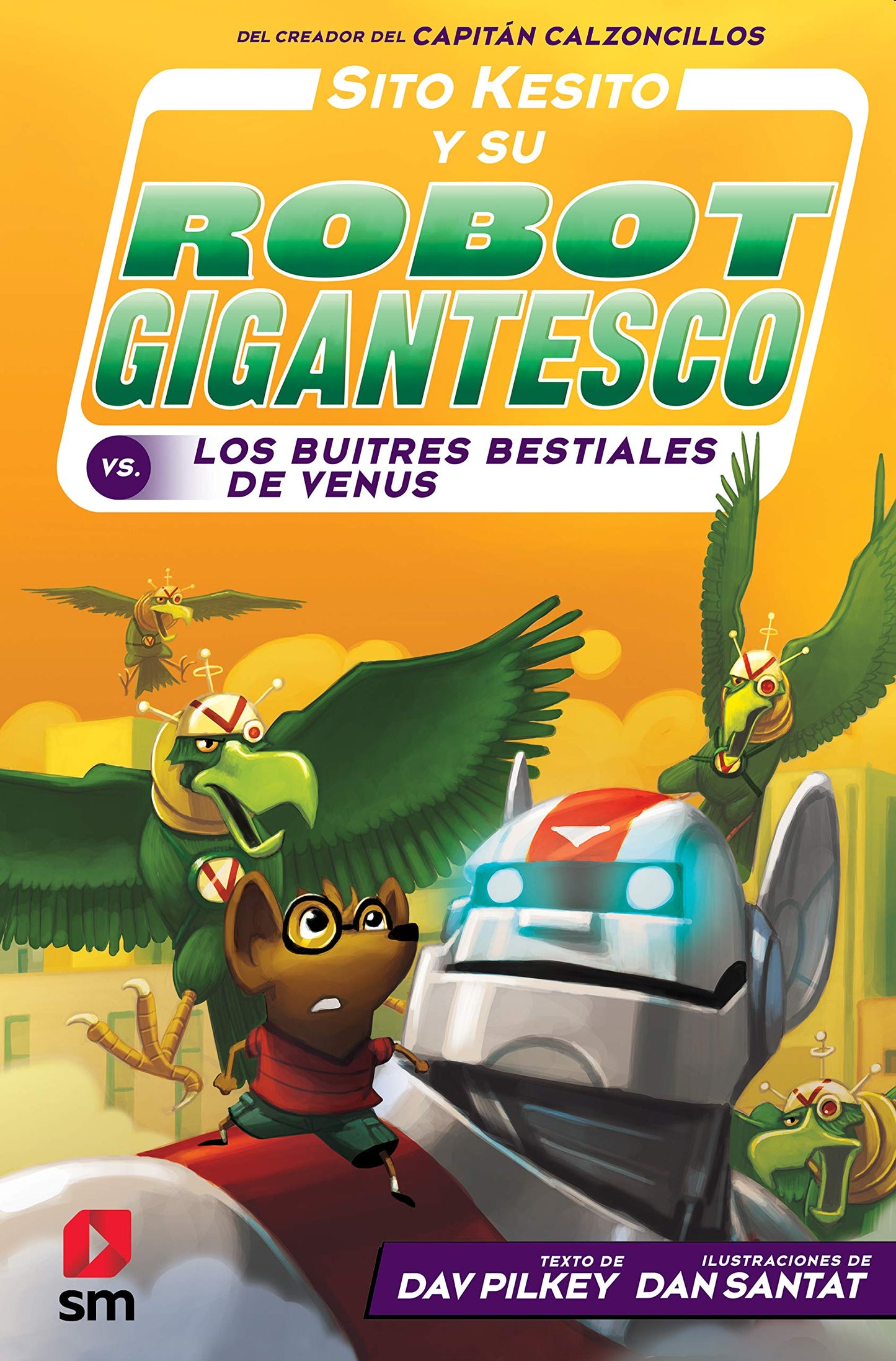 Libro: Sito Kesito y su robot gigantesco contra los buitres bestiales de Venus: 3