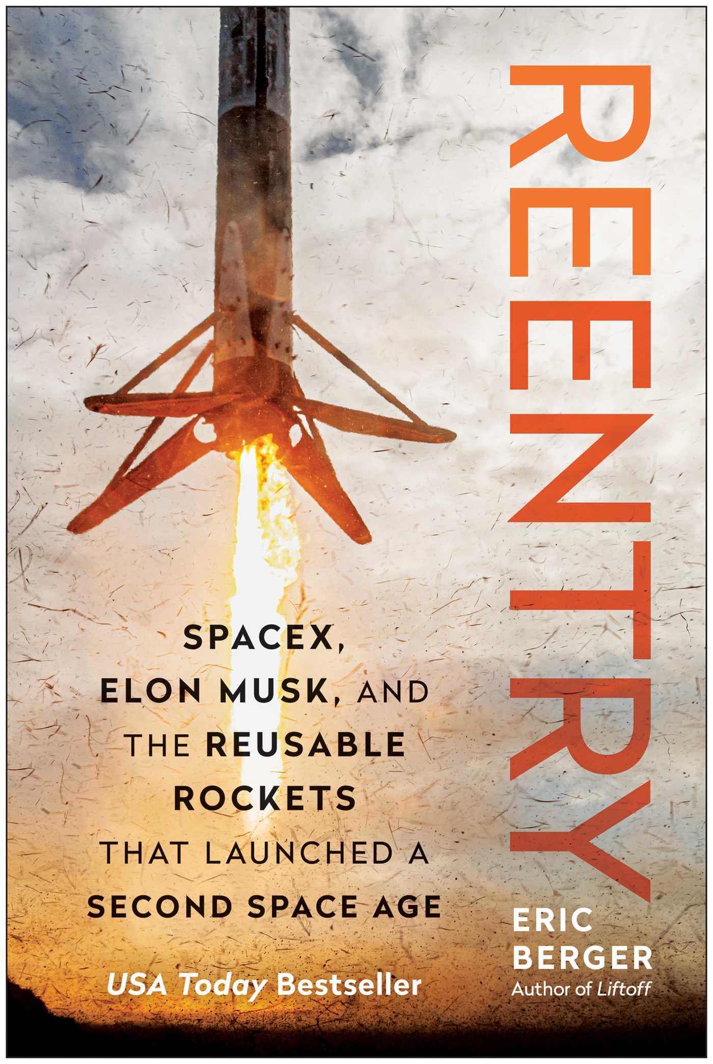 Libro: Reentry: SpaceX, Elon Musk, and the Reusable Rockets that Launched a Second Space Age