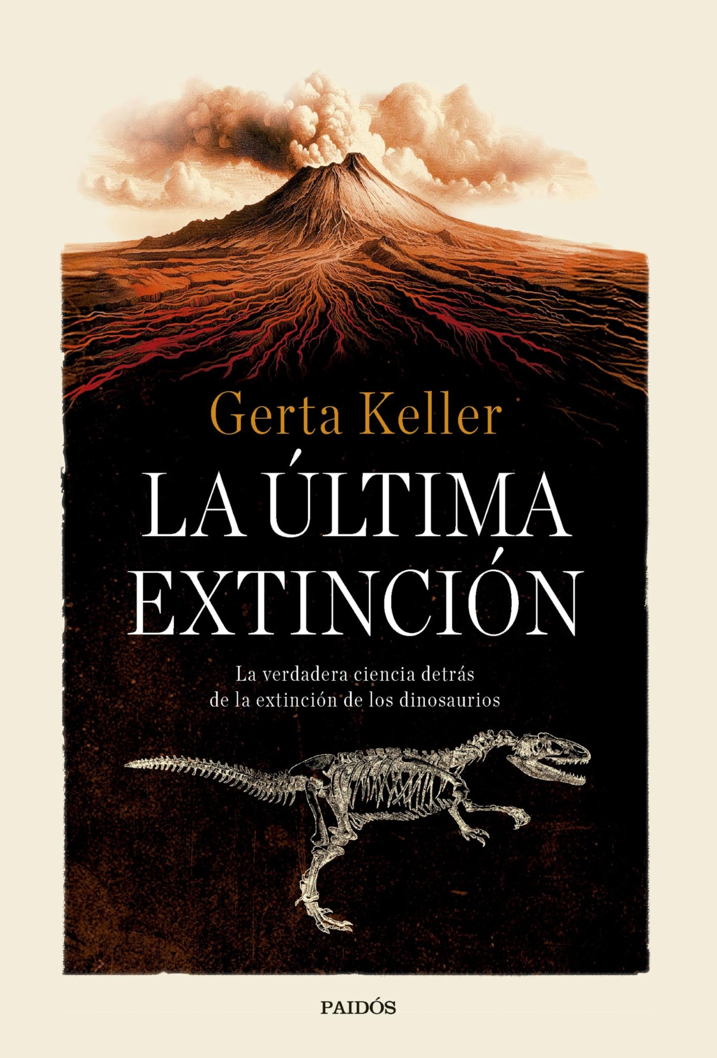 Libro: La última extinción: La verdadera ciencia detrás de la extinción de los dinosaurios (Contextos)