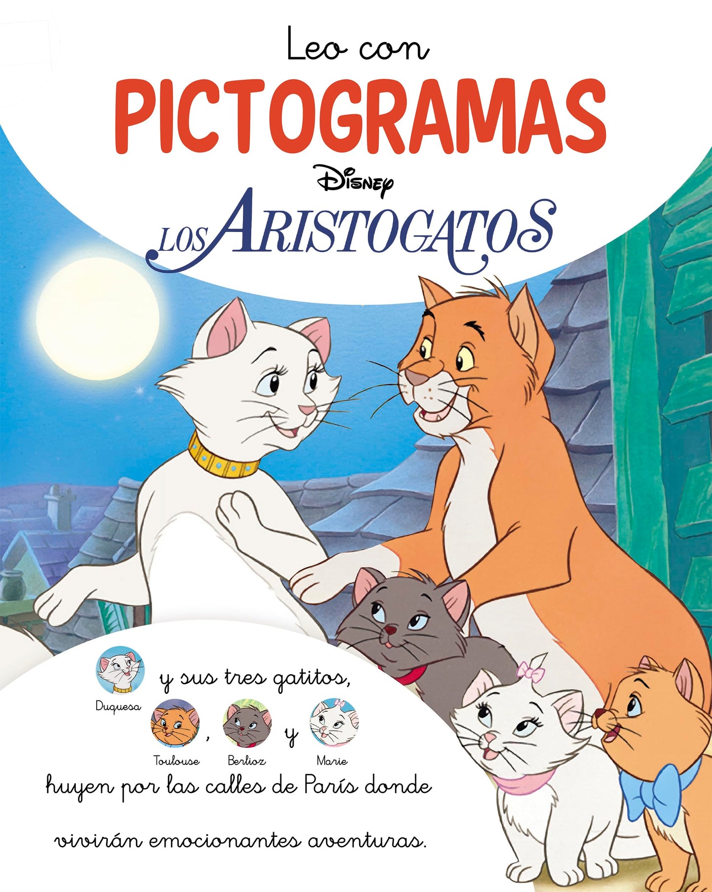 Libro: Los Aristogatos. Leo con pictogramas (Disney. Lectoescritura) (Aprendo con Disney)