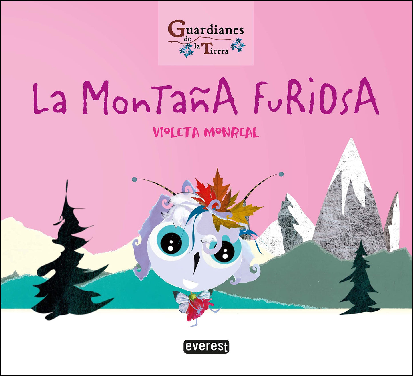 Libro: La montaña furiosa. Colección Guardianes de la tierra: Cartoné