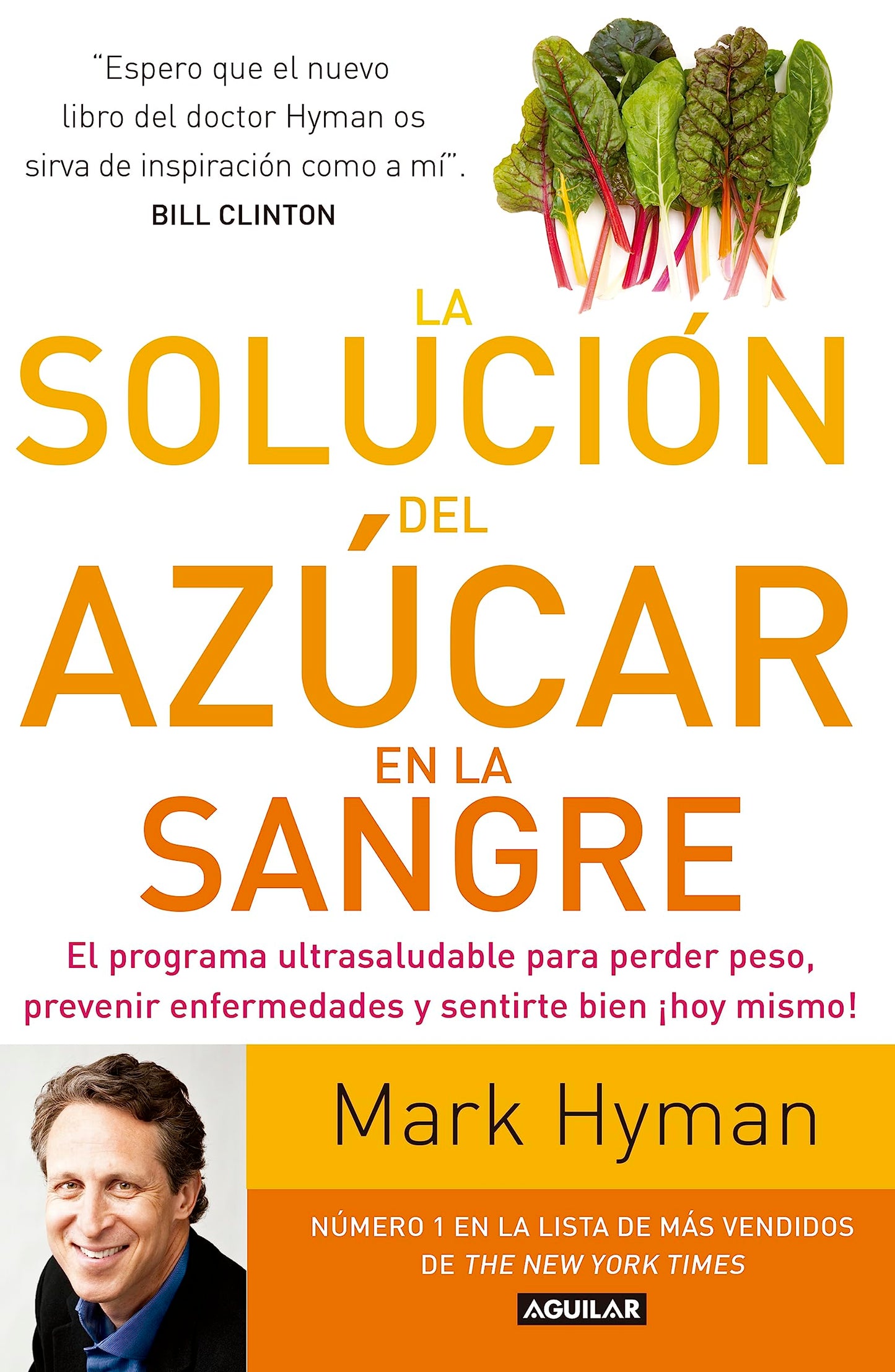 Libro: La solución del azúcar en la sangre: El programa ultrasaludable para perder peso, prevenir enfermedades y sentirte...