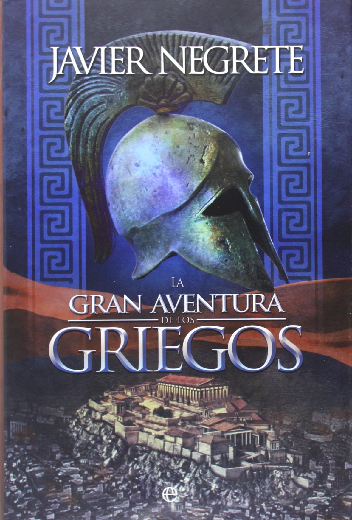 Libro: La Gran aventura de los griegos (Historia)