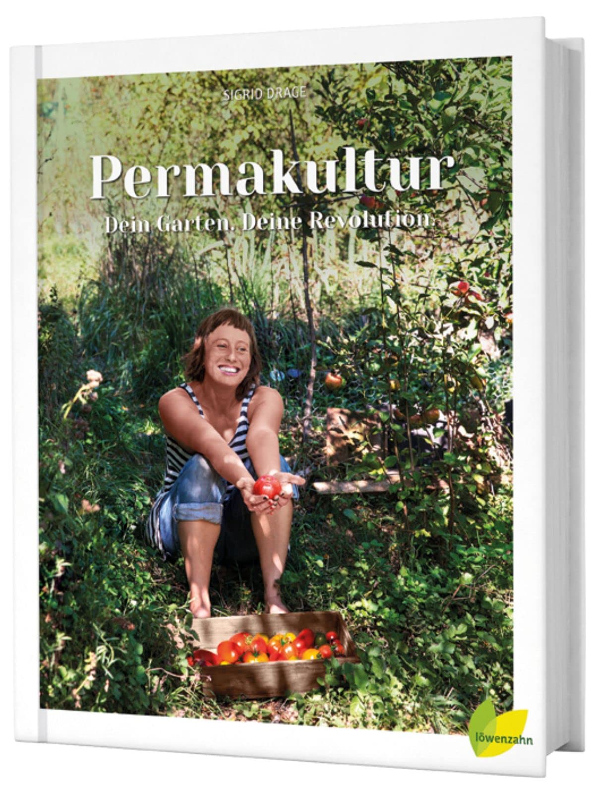 Libro: Permakultur - Dein Garten. Deine Revolution.: Ein essbares Ökosystem gestalten, das ganze Jahr ernten und selbstbestimmt leben!