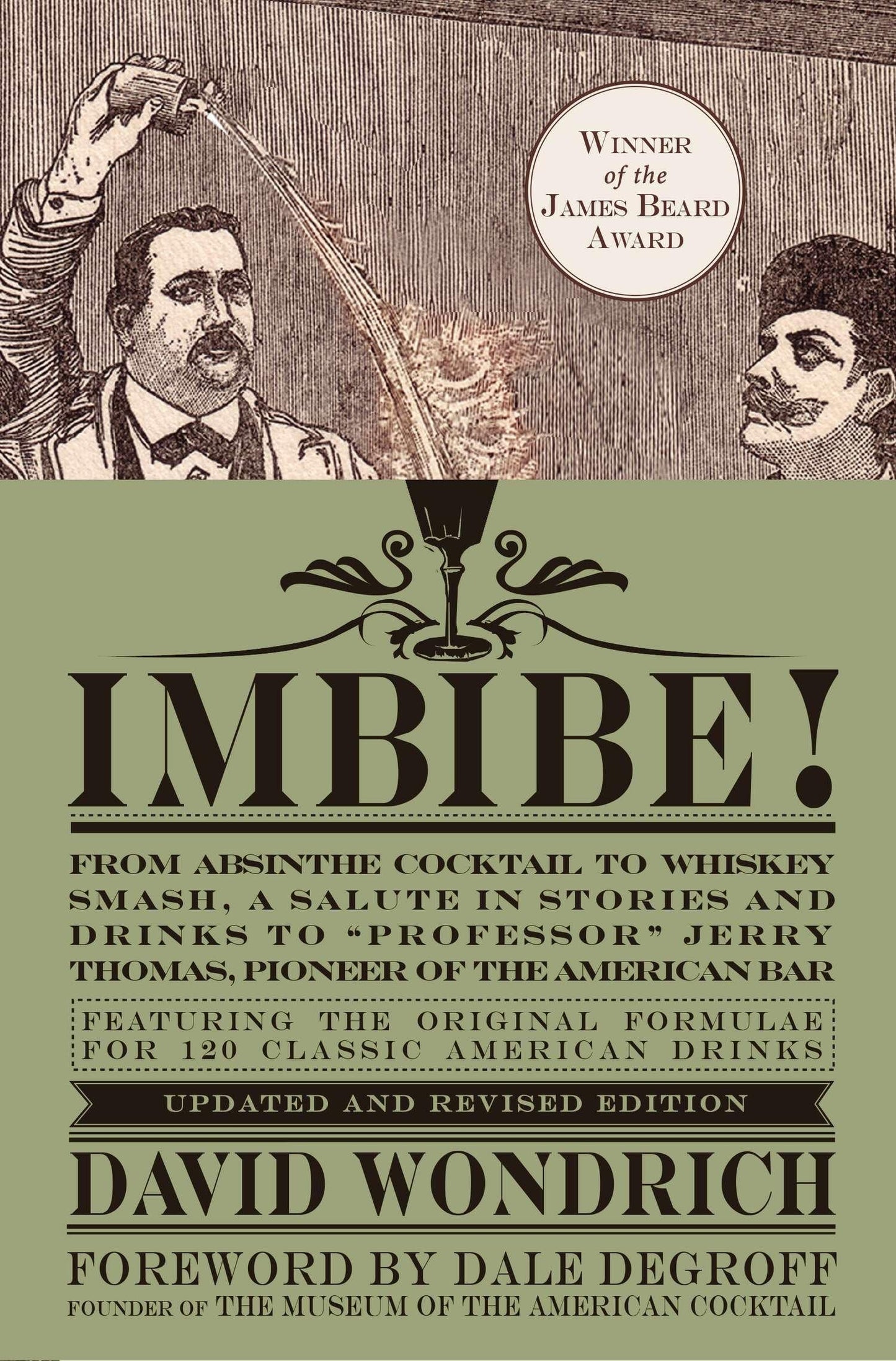 Libro: Imbibe! Updated and Revised Edition: From Absinthe Cocktail to Whiskey Smash, a Salute in Stories and Drinks to "Professor" Jerry Thomas, Pioneer of the American Bar