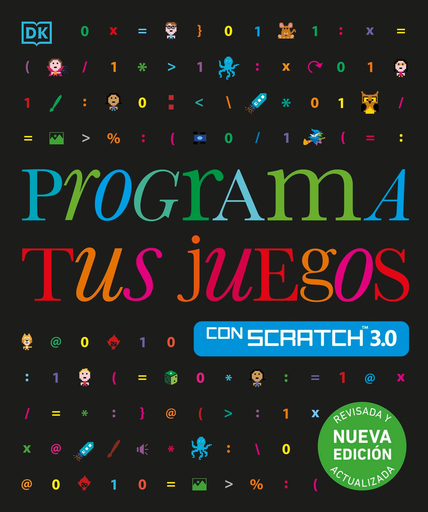 Libro: Programa tus juegos con Scratch 3.0. Nueva edición (Paso a paso)