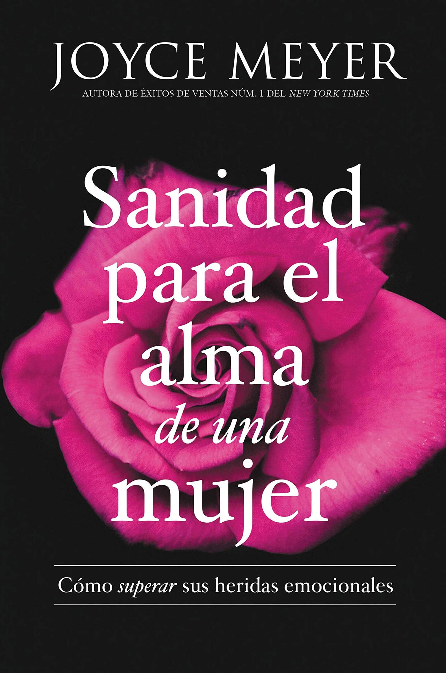 Libro: Sanidad para el alma de una mujer: Cómo superar sus heridas emocionales (Spanish Edition)